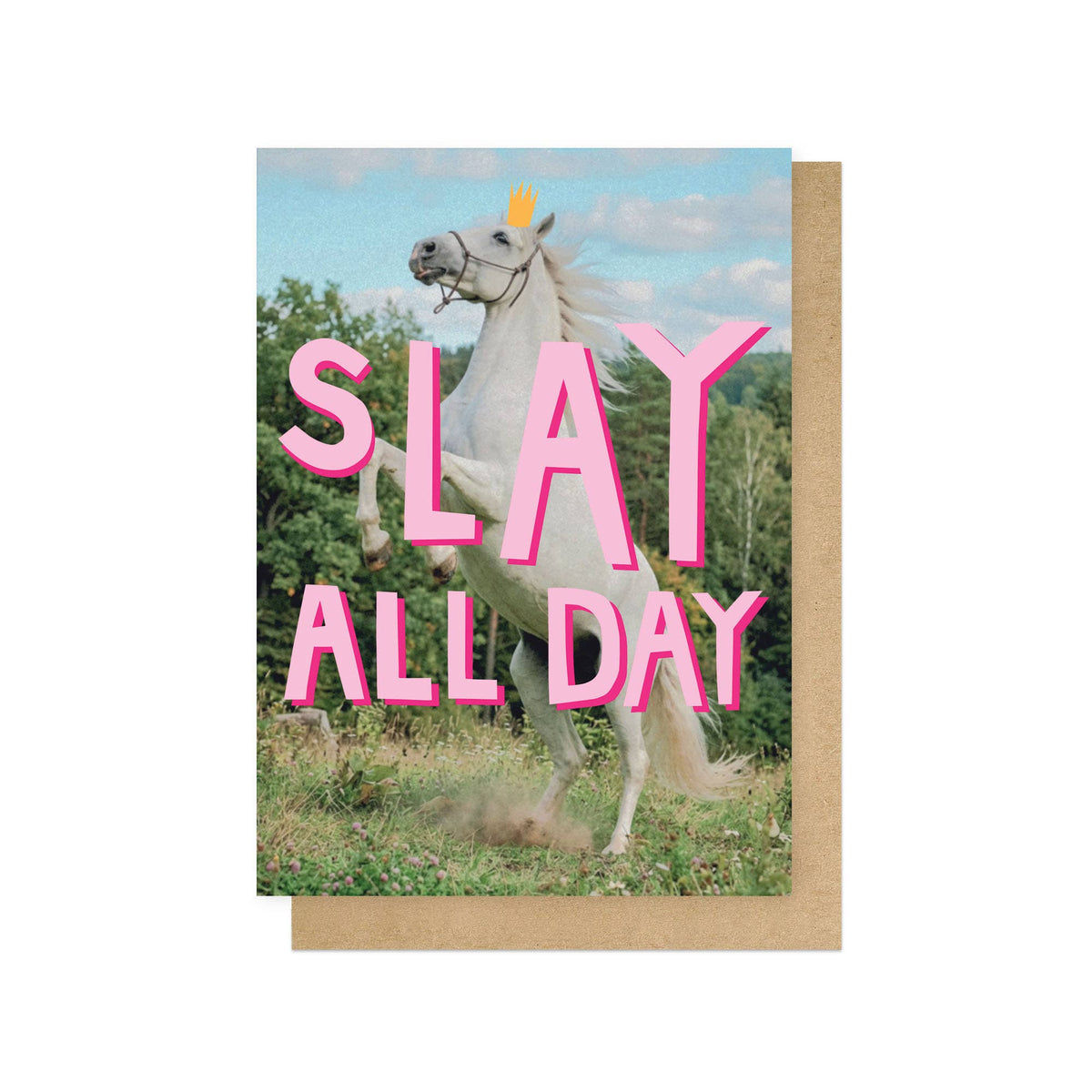 SLAY ALL DAY | CARD BY EAST END PRINTS