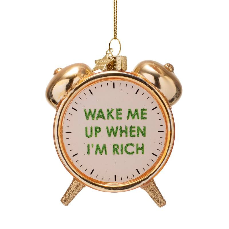 ALARM CLOCK WAKE ME UP WHEN I'M RICH GLASS TREE DECORATION - OTHERLETTERS