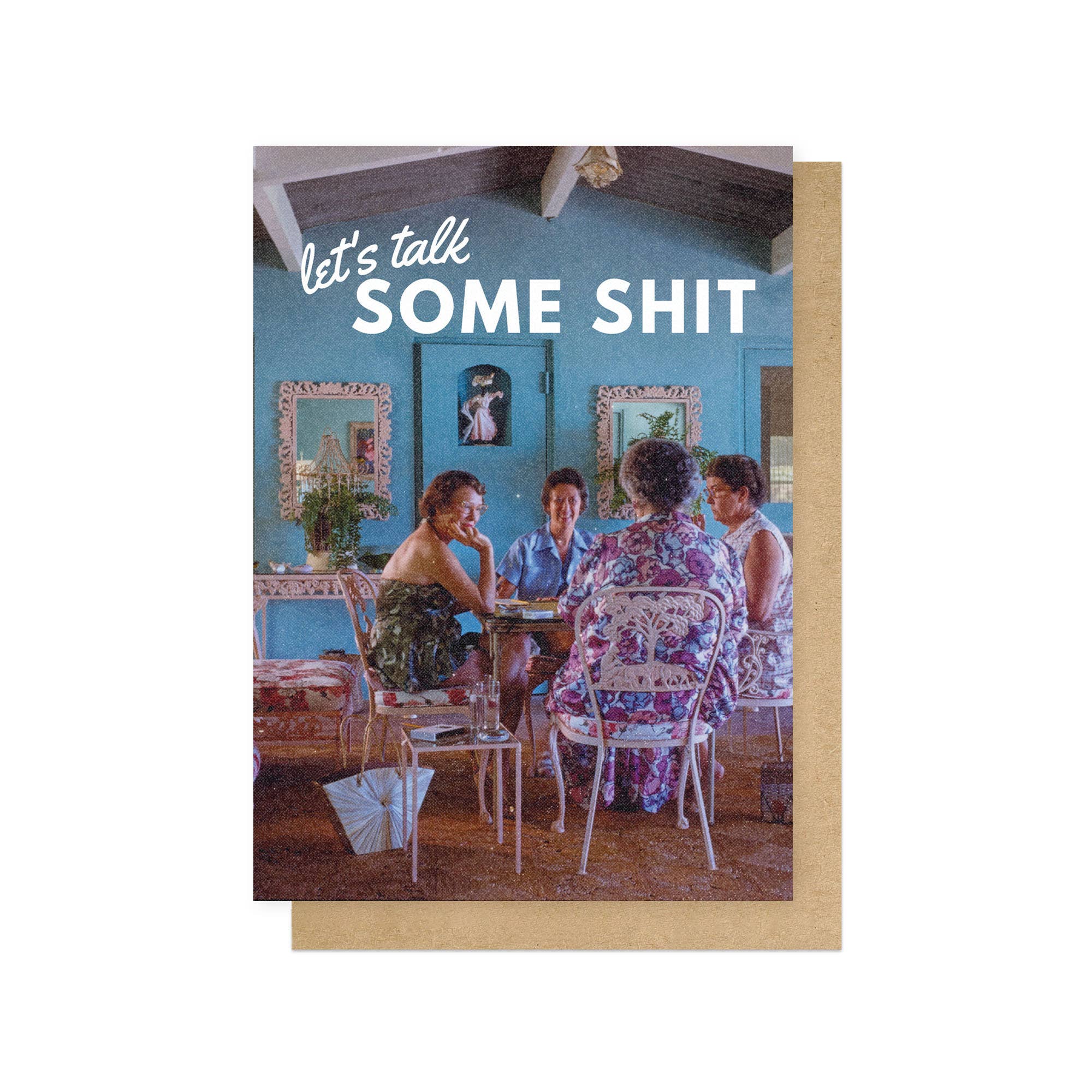 LET'S TALK SOME SHIT | CARD BY EAST END PRINTS