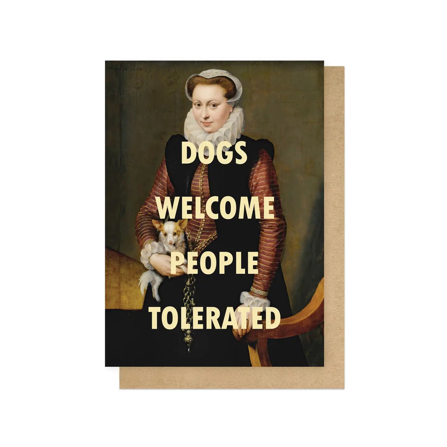 DOGS WELCOME PEOPLE TOLERATED | CARD BY EAST END PRINT
