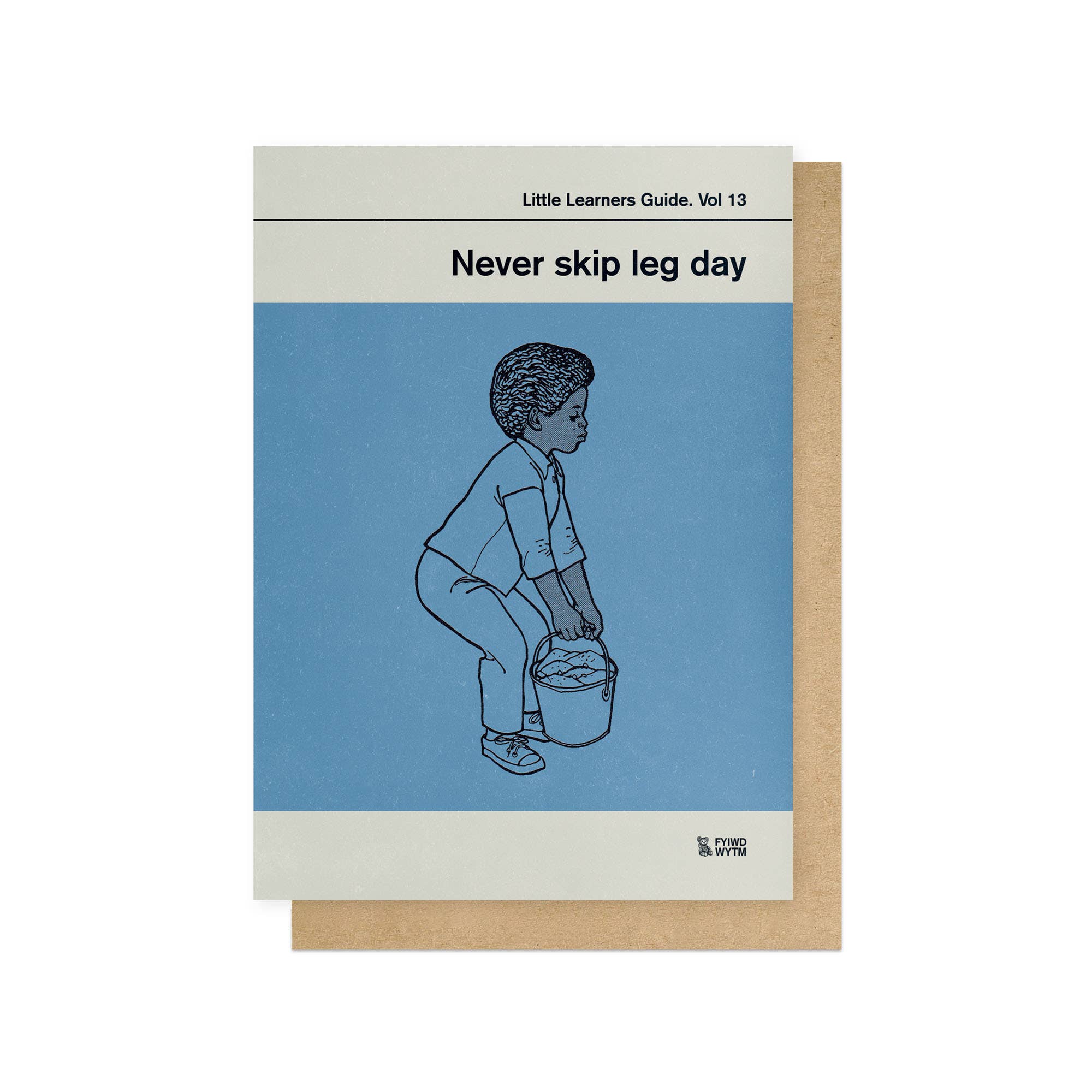 NEVER SKIP LEG DAY | CARD BY EAST END PRINTS