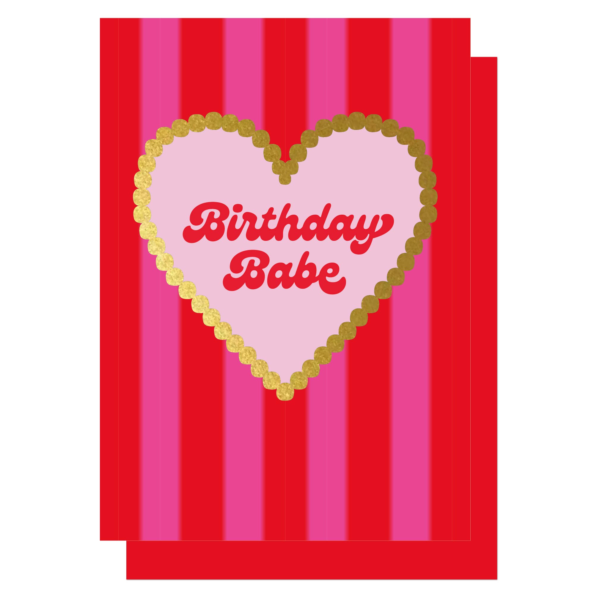 BIRTHDAY BABE RED & PINK STRIPE GOLD HEART | CARD BY LUCKY INK - OTHERLETTERS