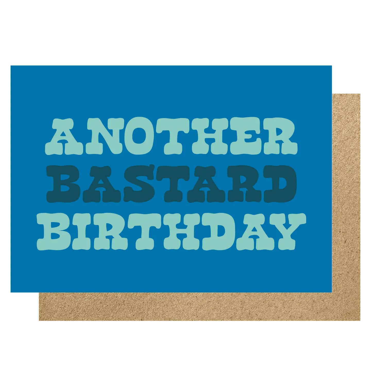 ANOTHER BASTARD BIRTHDAY | CARD BY LUCKY INK - OTHERLETTERS