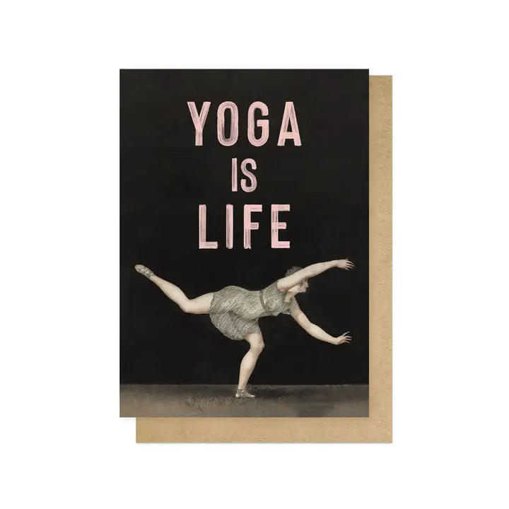 YOGA IS LIFE | CARD BY EAST END PRINTS