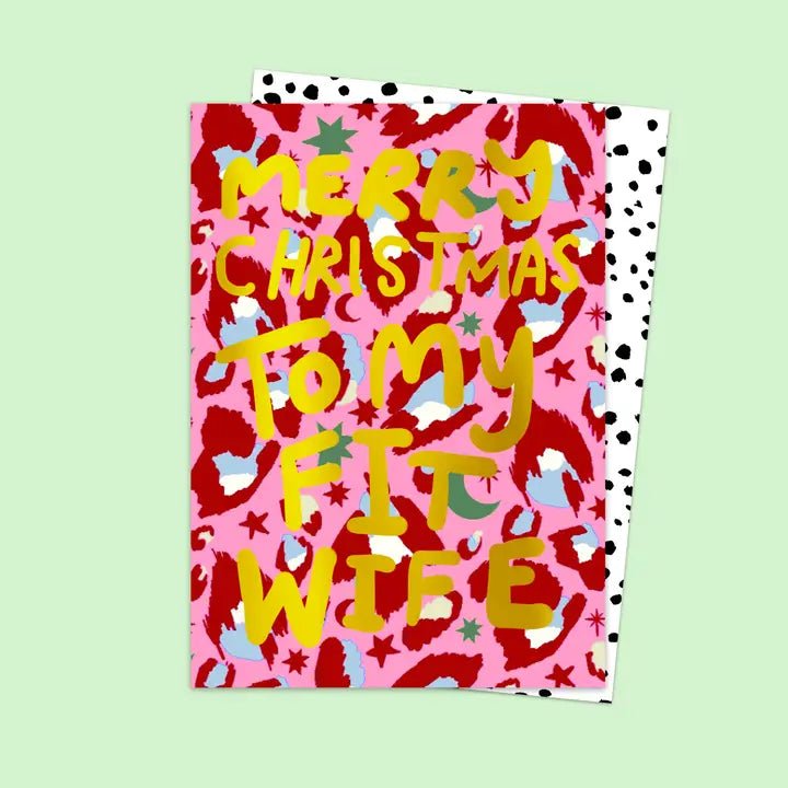 MERRY CHRISTMAS TO MY FIT WIFE | CARD BY ELEANOR BOWMER - OTHERLETTERS