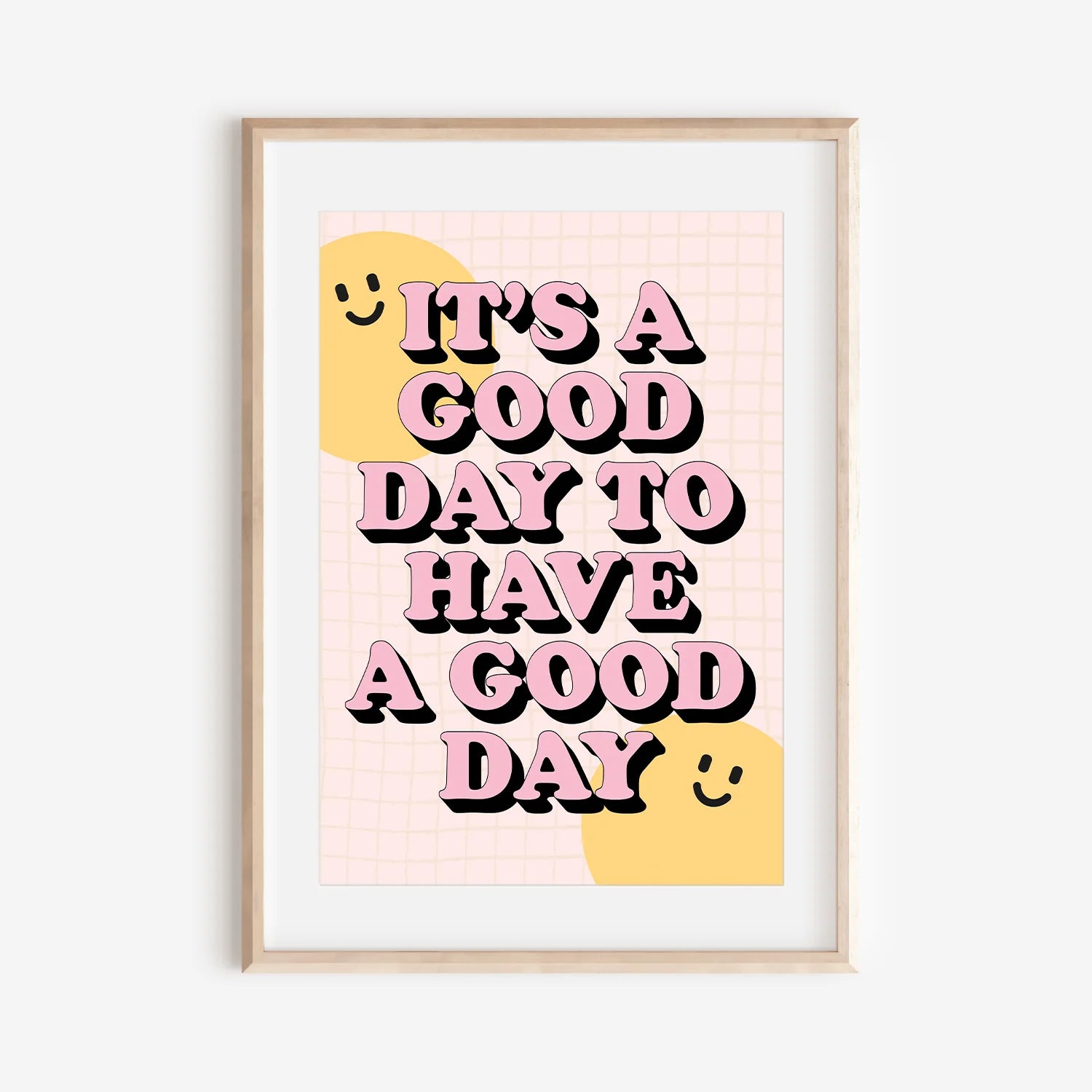 GOOD DAY (PINK)  A4 | PRINT BY PROPER GOOD