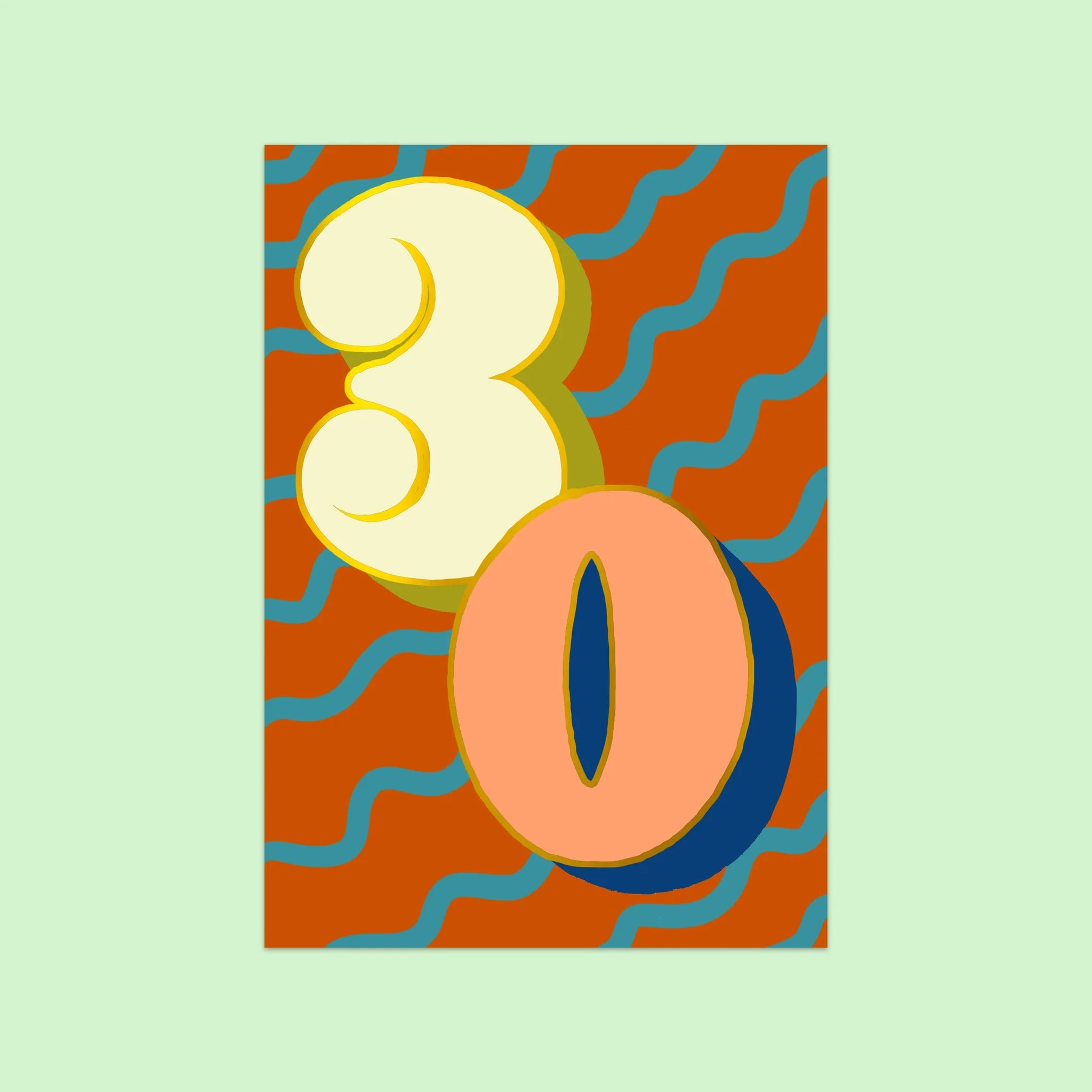 AGE 30 | CARD BY ELEANOR BOWMER - OTHERLETTERS