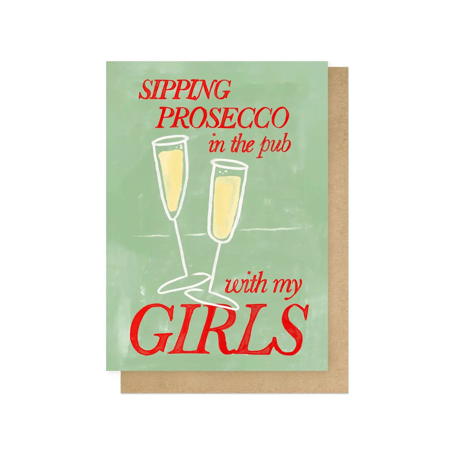 SIPPING PROSECCO IN THE PUB...| CARD BY EAST END PRINTS