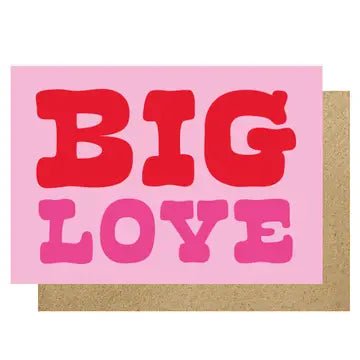 BIG LOVE | CARD BY LUCKY INK - OTHERLETTERS