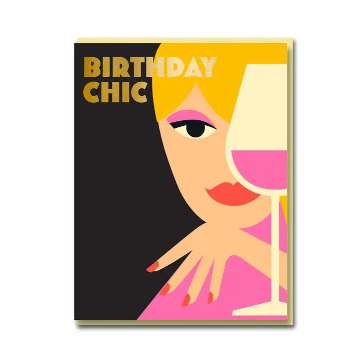 BIRTHDAY CHIC | CARD BY 1973 - OTHERLETTERS