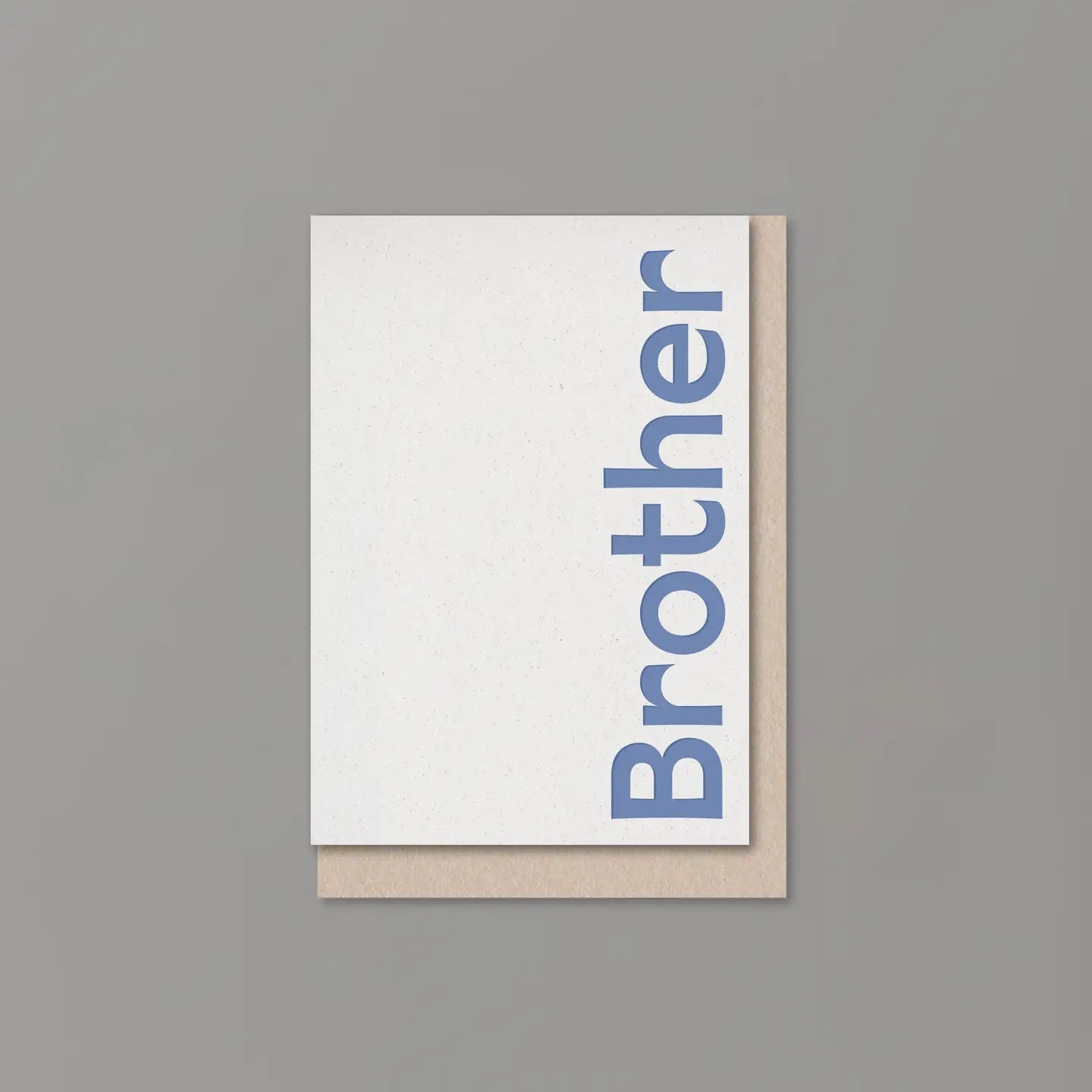 BROTHER (DEBOSSED) | CARD BY KINSHIPPED - OTHERLETTERS