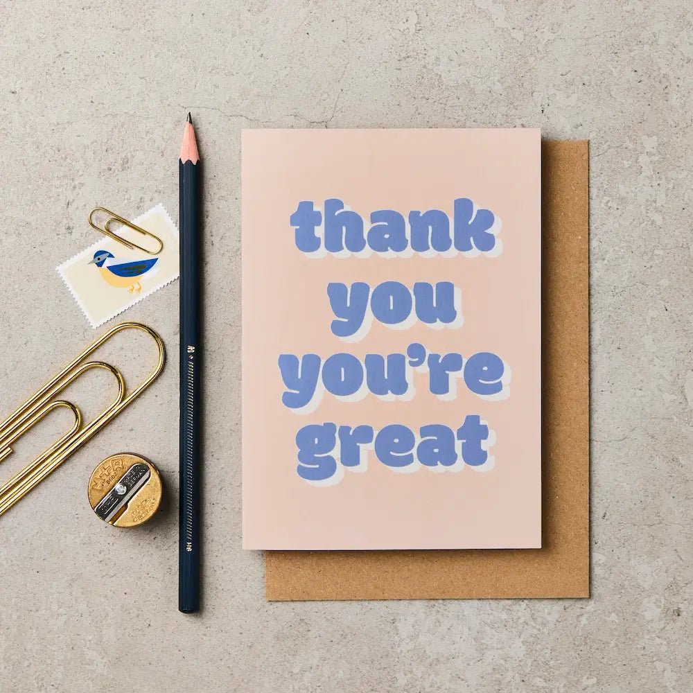 BUBBLE THANK YOU YOU'RE GREAT | CARD BY KATIE LEAMON - OTHERLETTERS