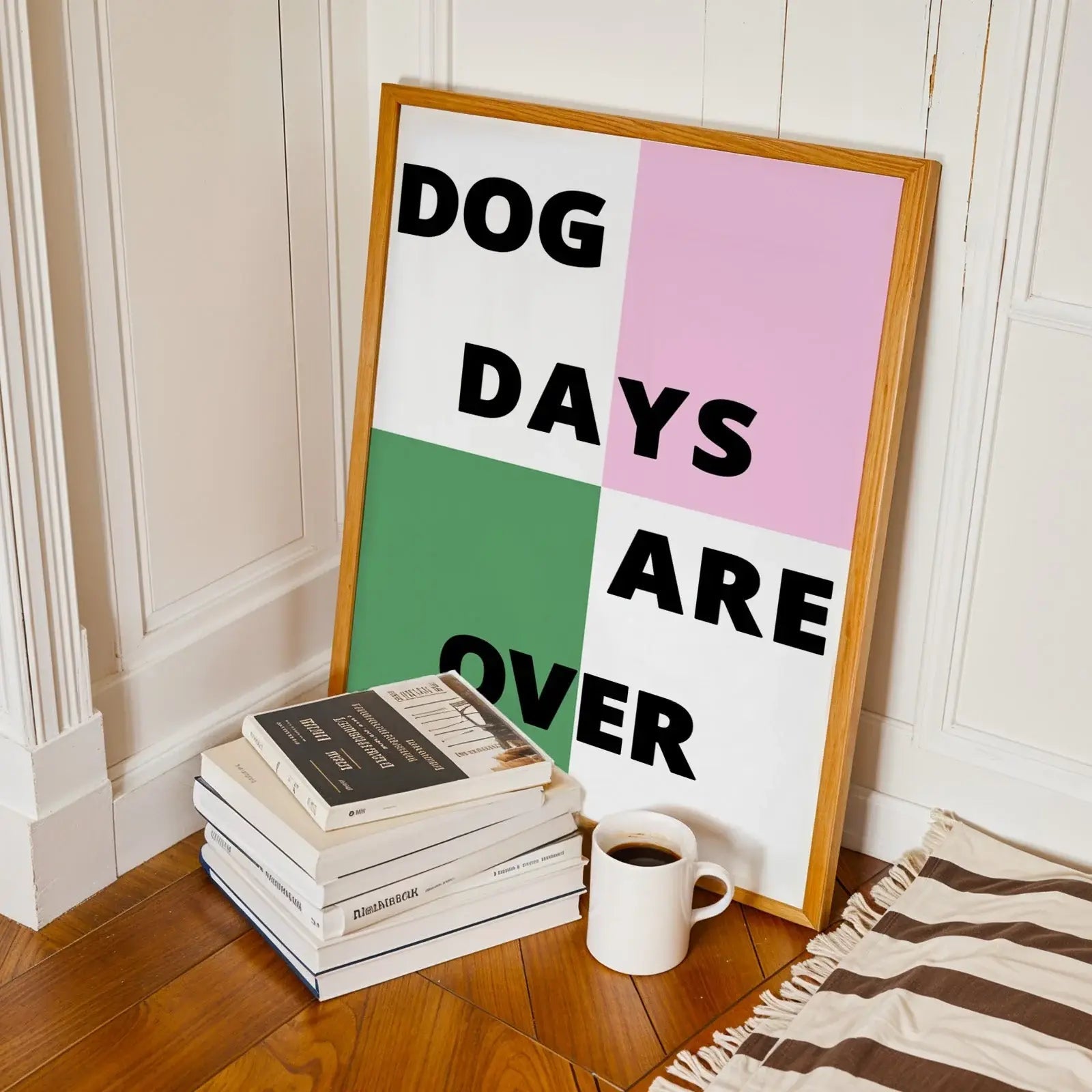 DOG DAYS ARE OVER A4 PRINT | FANCLUB PRINTS - OTHERLETTERS
