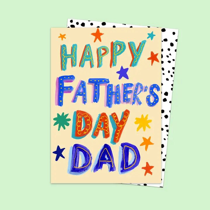 HAPPY FATHER'S DAY DAD | CARD BY ELEANOR BOWMER - OTHERLETTERS
