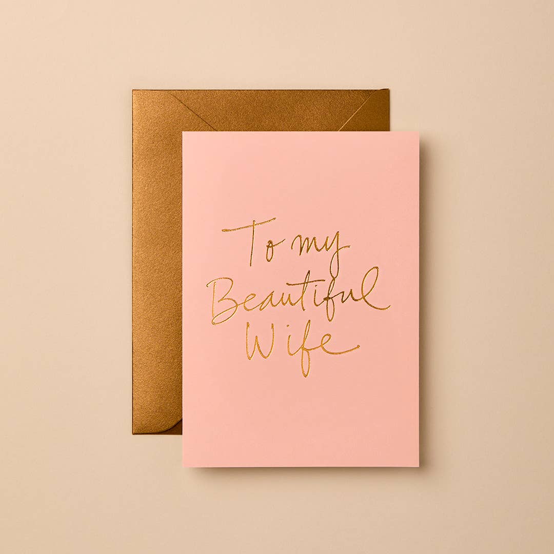 TO MY BEAUTIFUL WIFE (PETAL PINK) | CARD BY GABRIELLE & CELINE - OTHERLETTERS