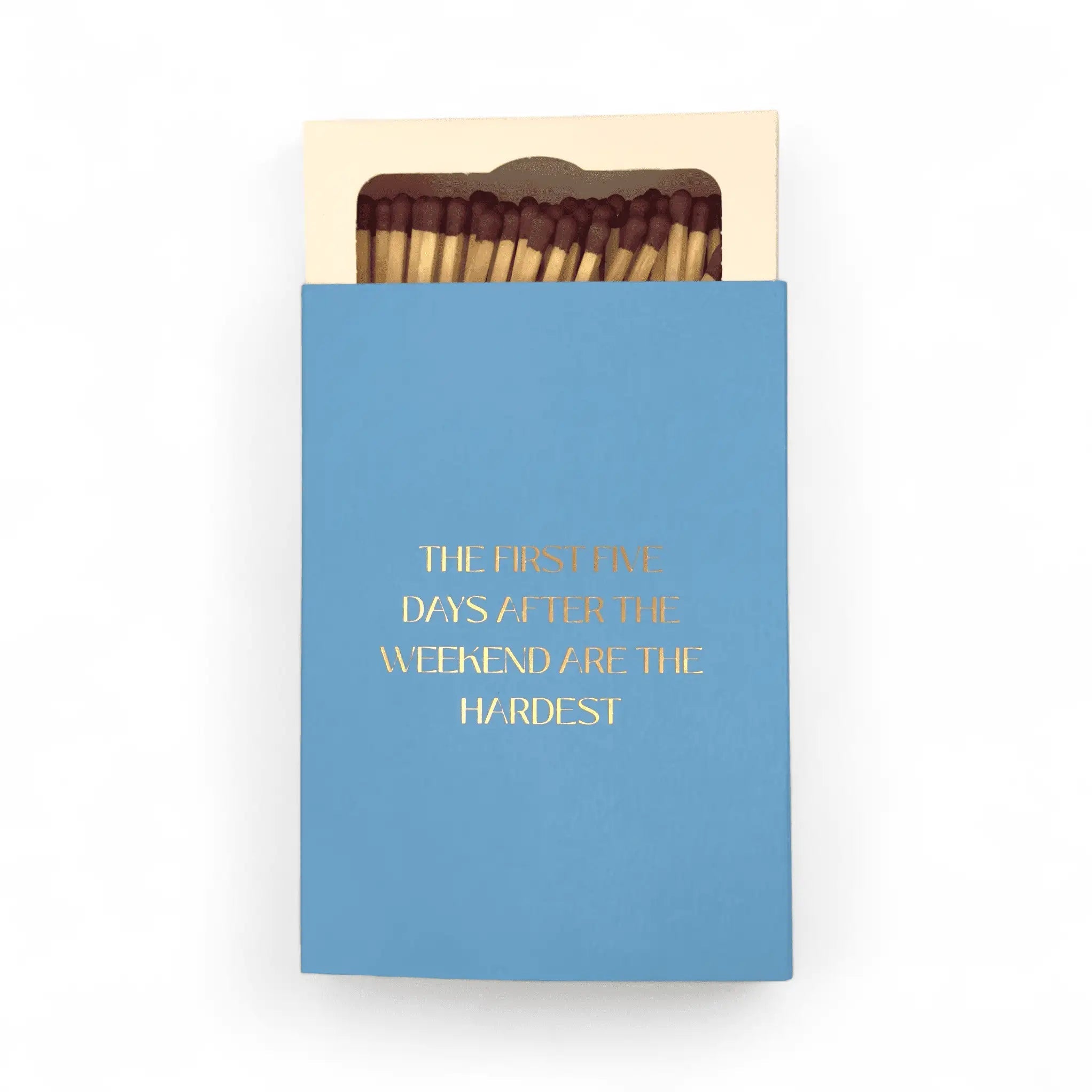 FIRST FIVE DAYS | MATCHES - OTHERLETTERS