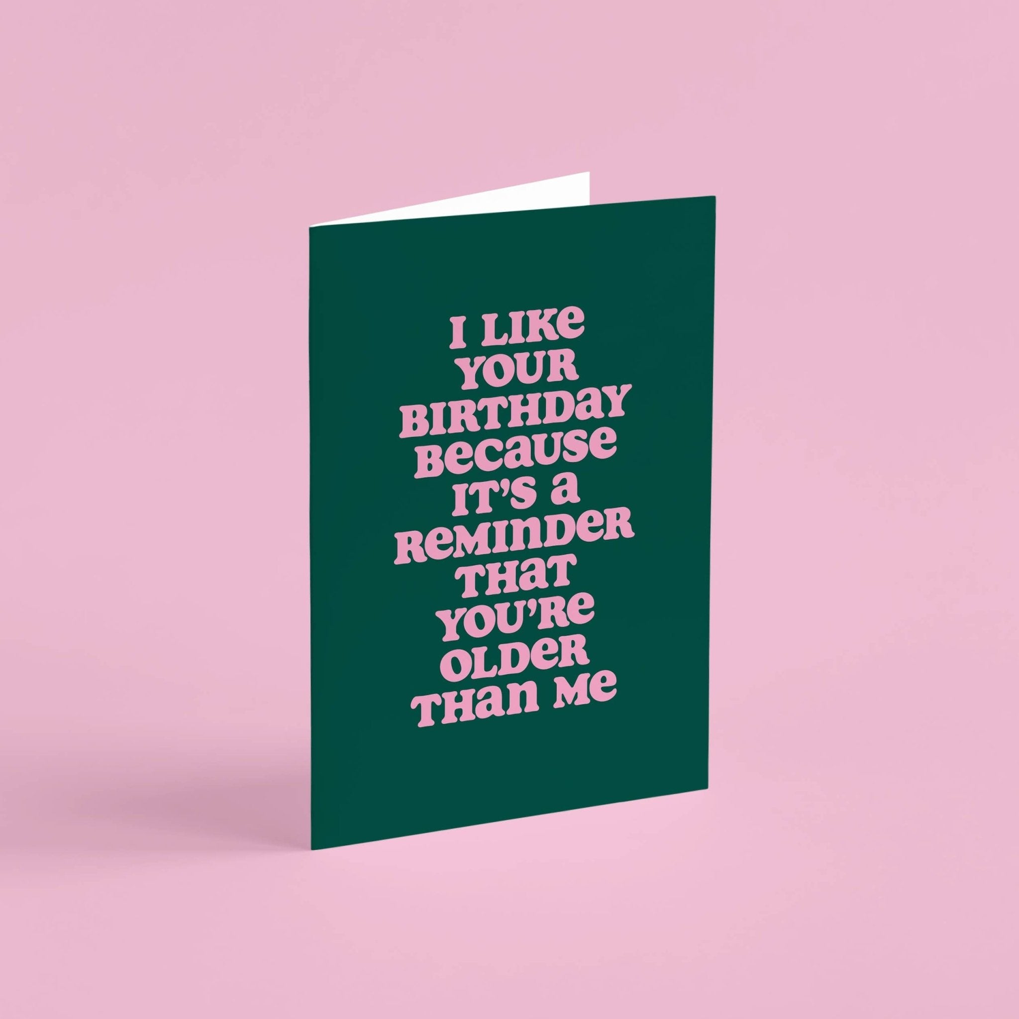 I LIKE YOUR BIRTHDAY... | CARD BY PROPER GOOD - OTHERLETTERS