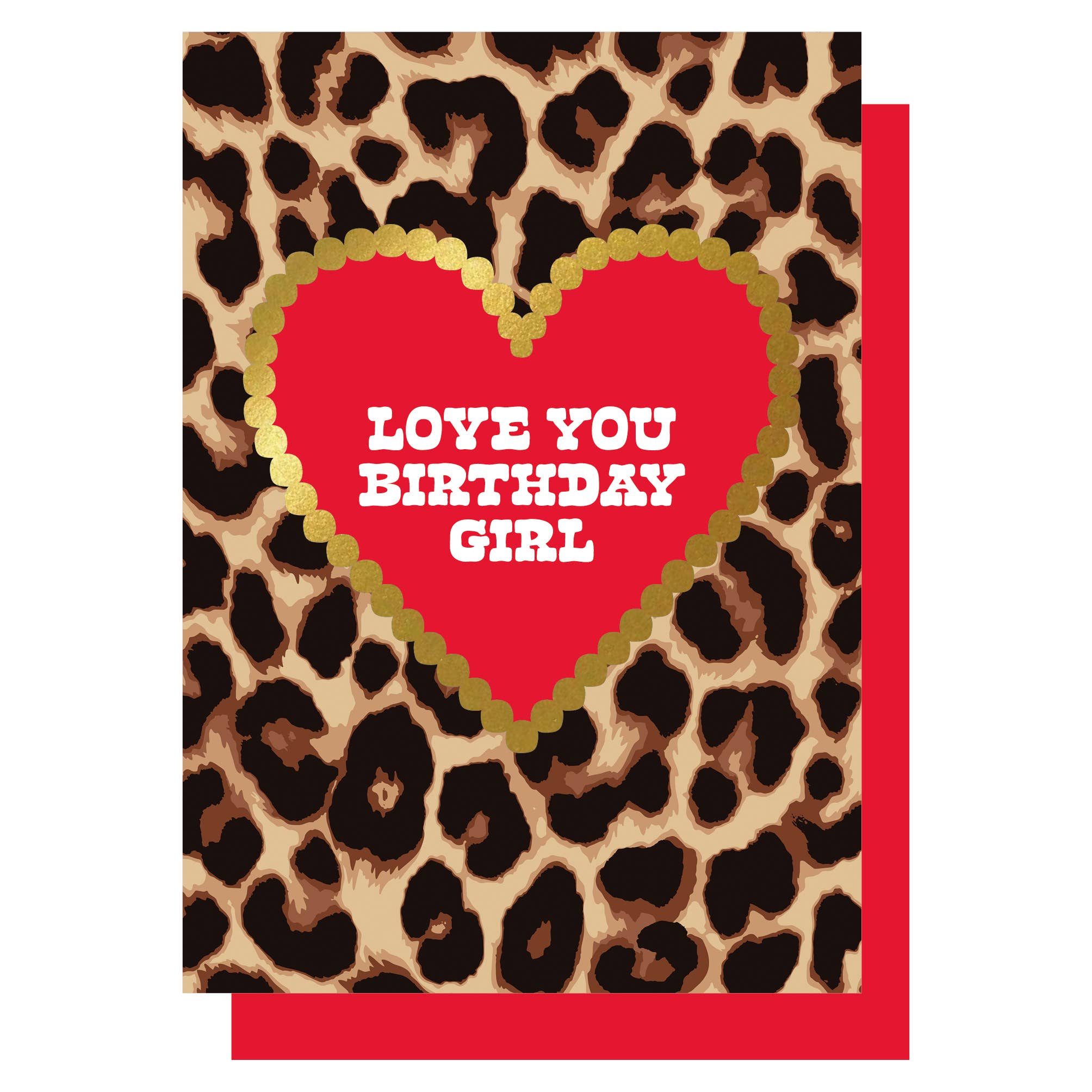 LOVE YOU BIRTHDAY GIRL LEOPARD HEART | CARD - OTHERLETTERS