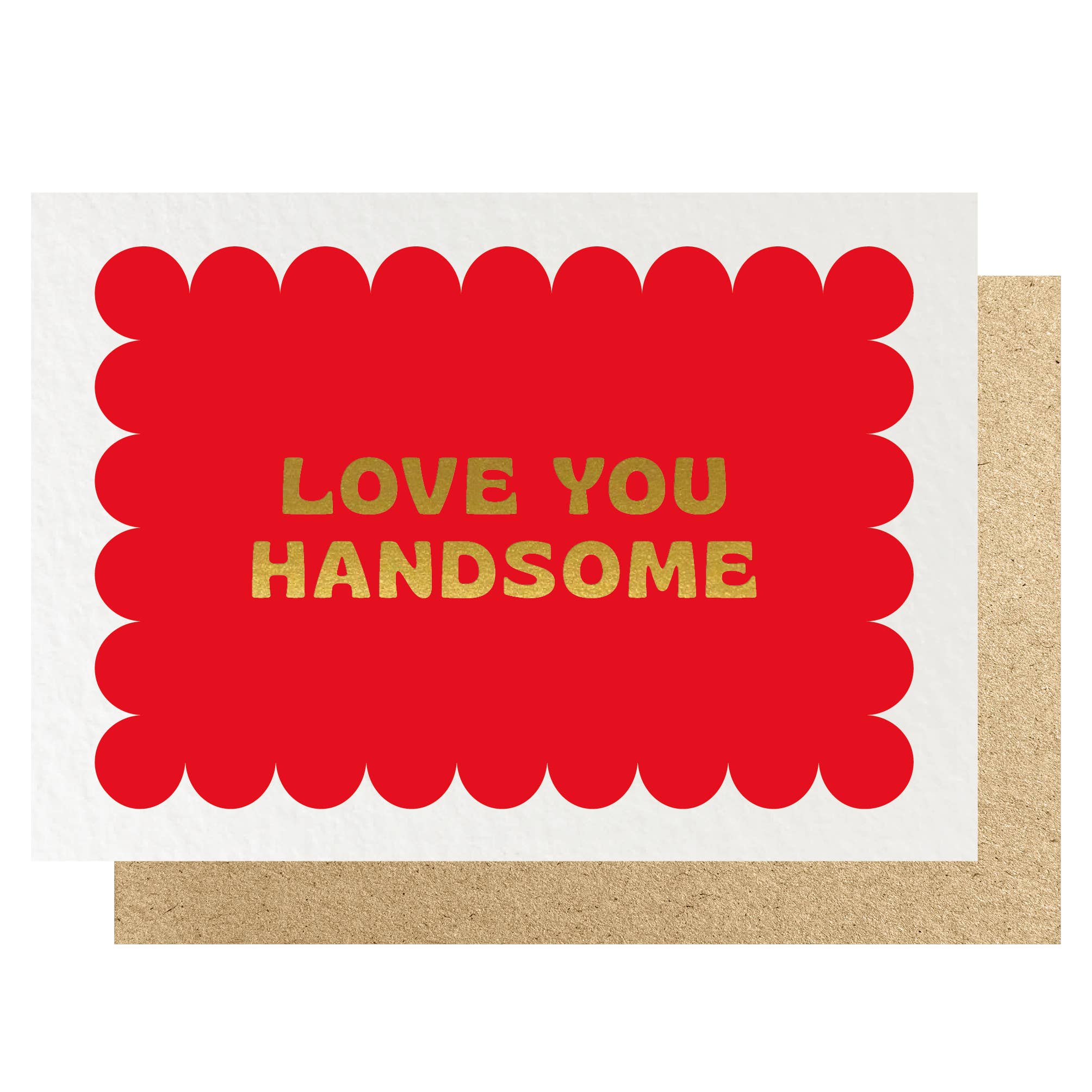 LOVE YOU HANDSOME RED SCALLOP| CARD BY LUCKY INK - OTHERLETTERS