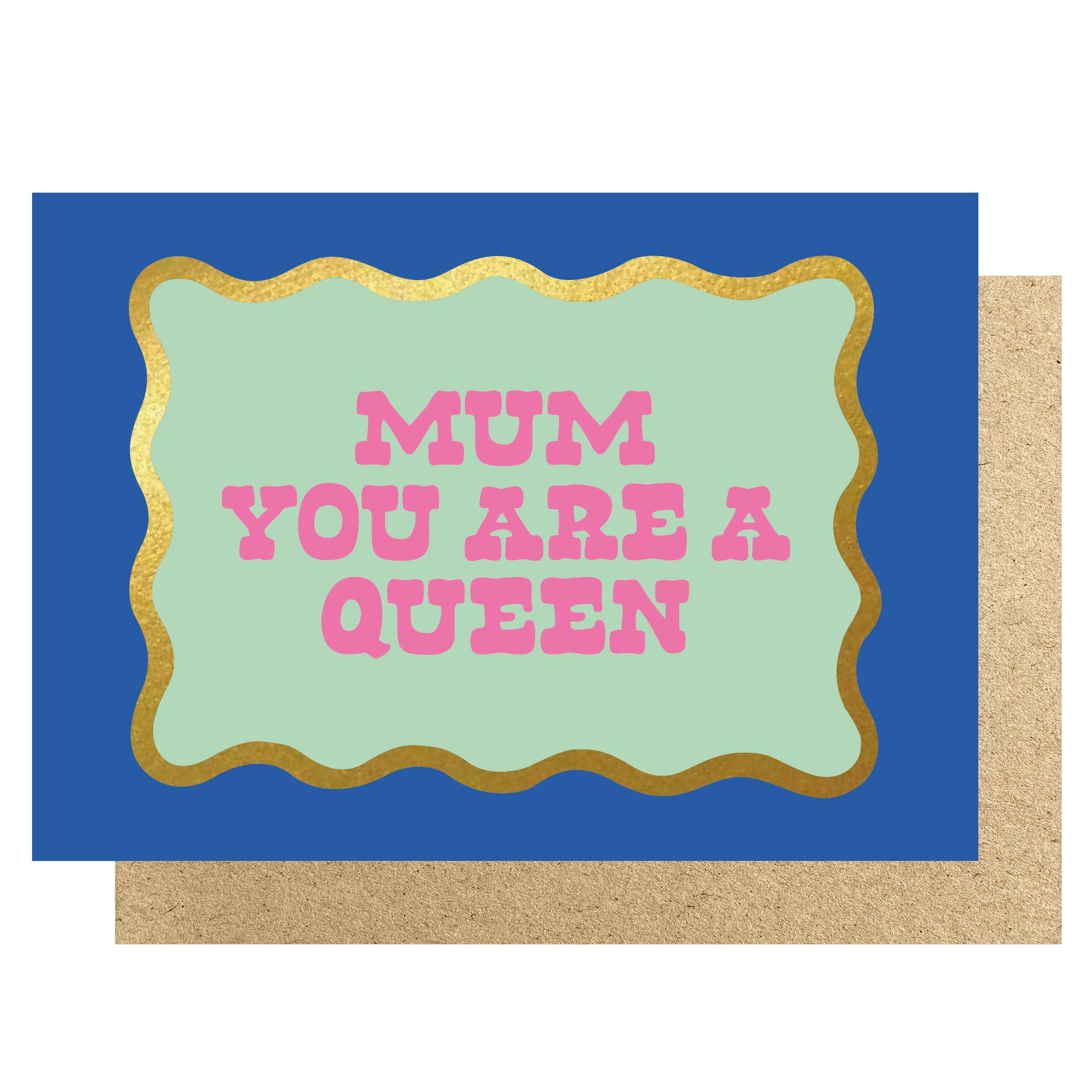 MUM YOU ARE A QUEEN GOLD FOILED | CARD BY LUCKY INK - OTHERLETTERS