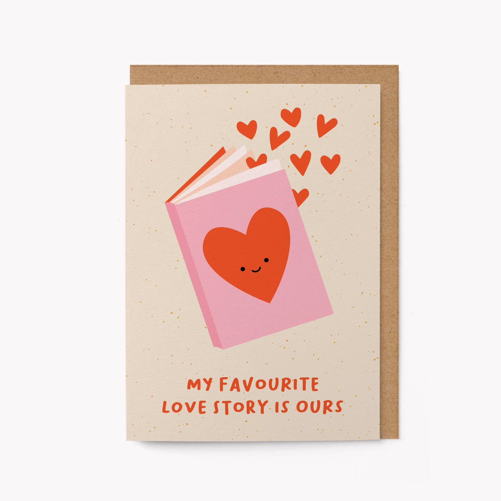 MY FAVOURITE LOVE STORY IS OURS | CARD BY GRAPHIC FACTORY - OTHERLETTERS
