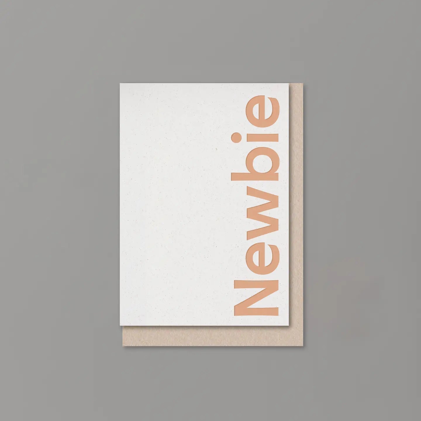 NEWBIE | CARD BY KINSHIPPED - OTHERLETTERS