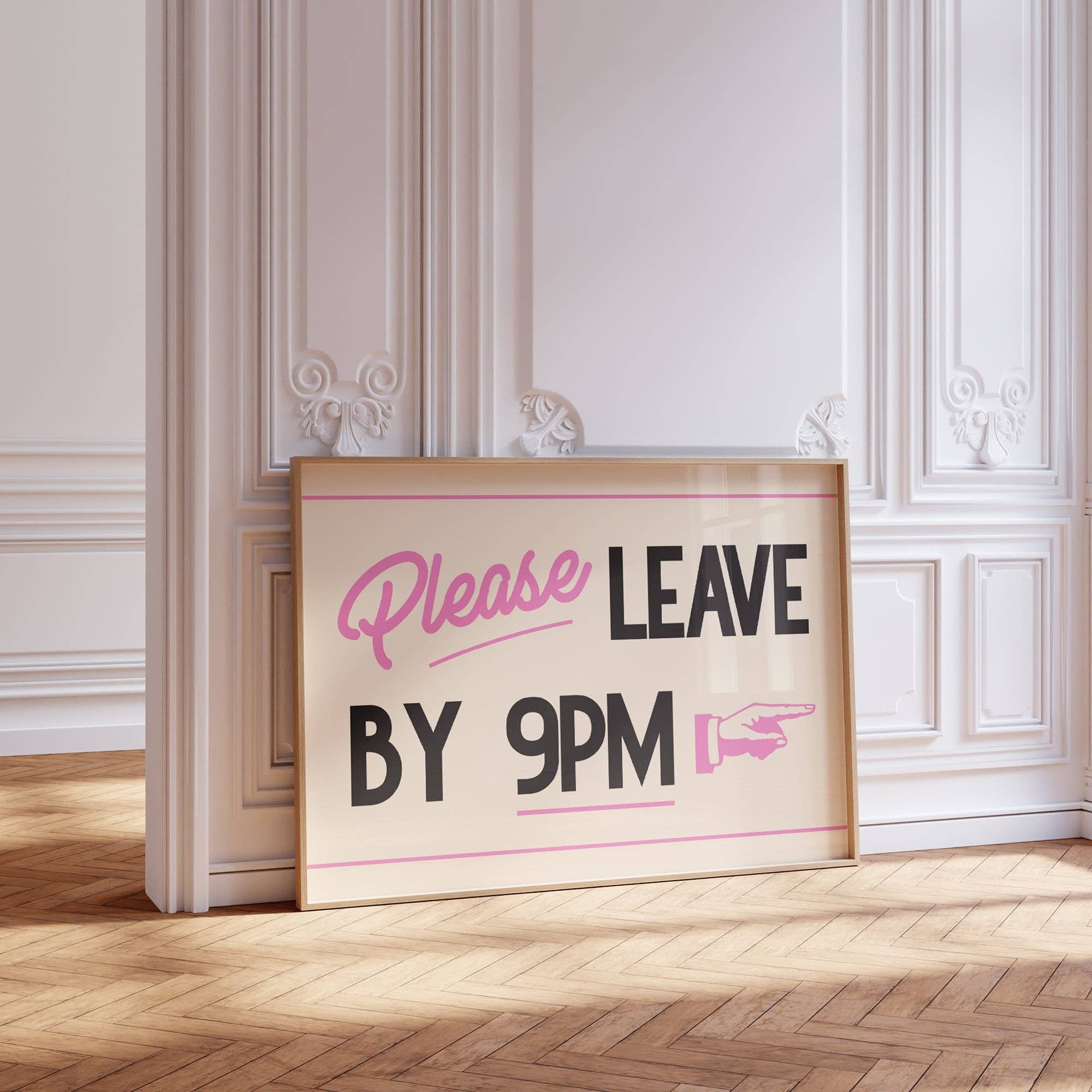 PLEASE LEAVE BY 9PM PRINT: RED / UNFRAMED / A4 - OTHERLETTERS