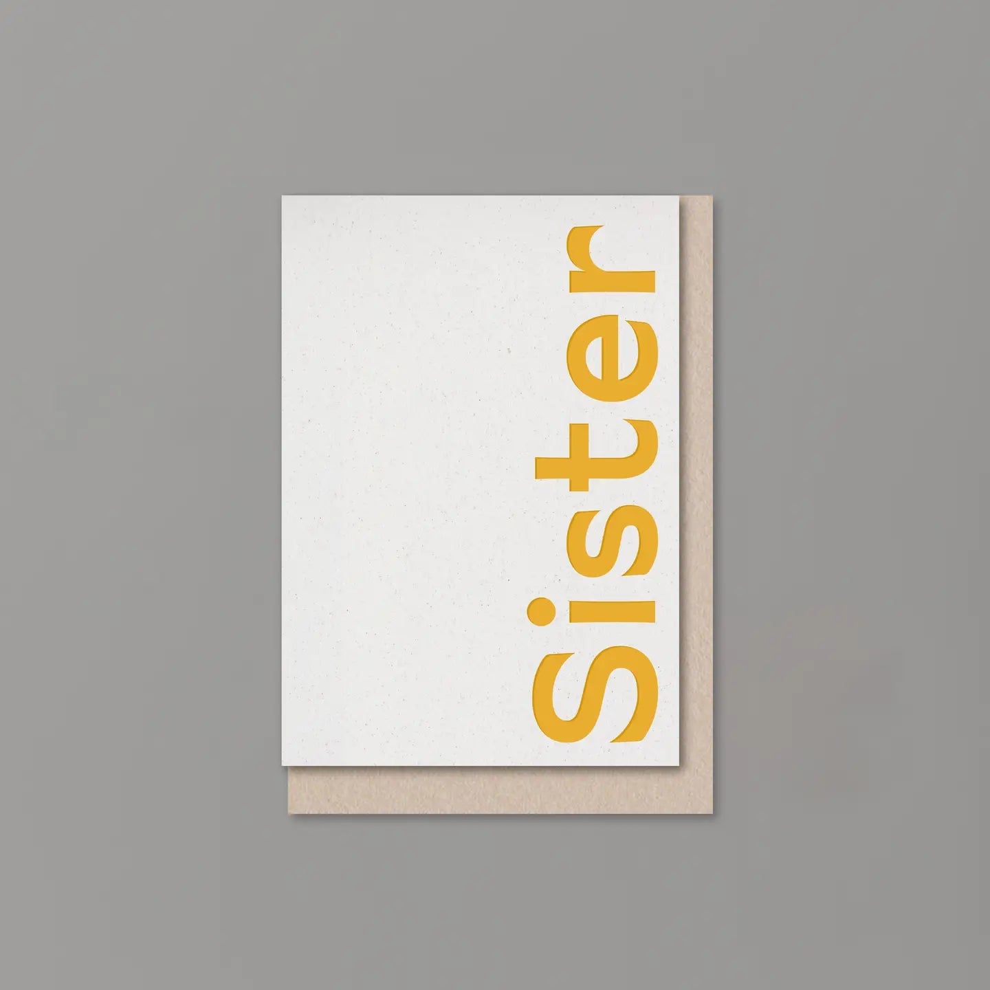 SISTER (DEBOSSED) | CARD BY KINSHIPPED - OTHERLETTERS