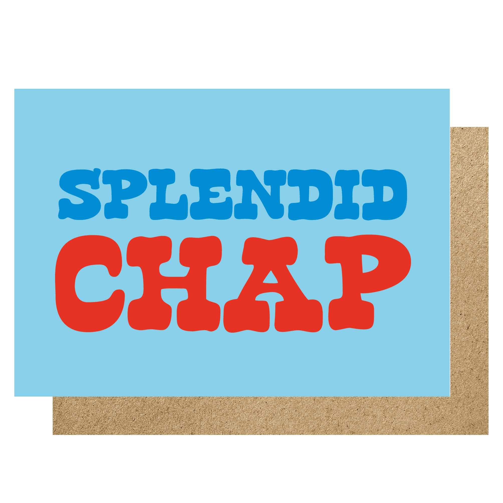 SPLENDID CHAP | CARD BY LUCKY INK - OTHERLETTERS