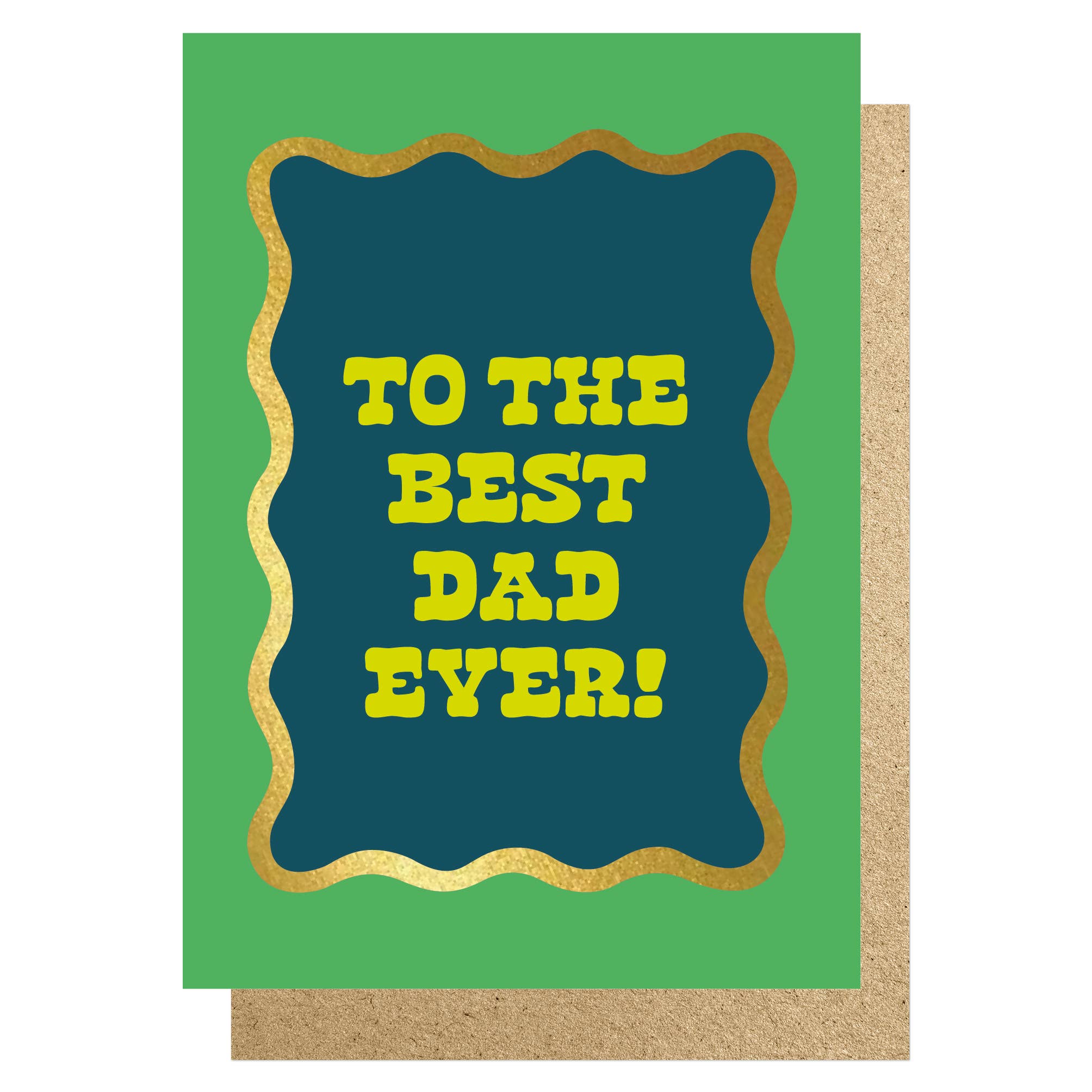 TO THE BEST DAD EVER! FOIL | CARD BY LUCKY INK - OTHERLETTERS