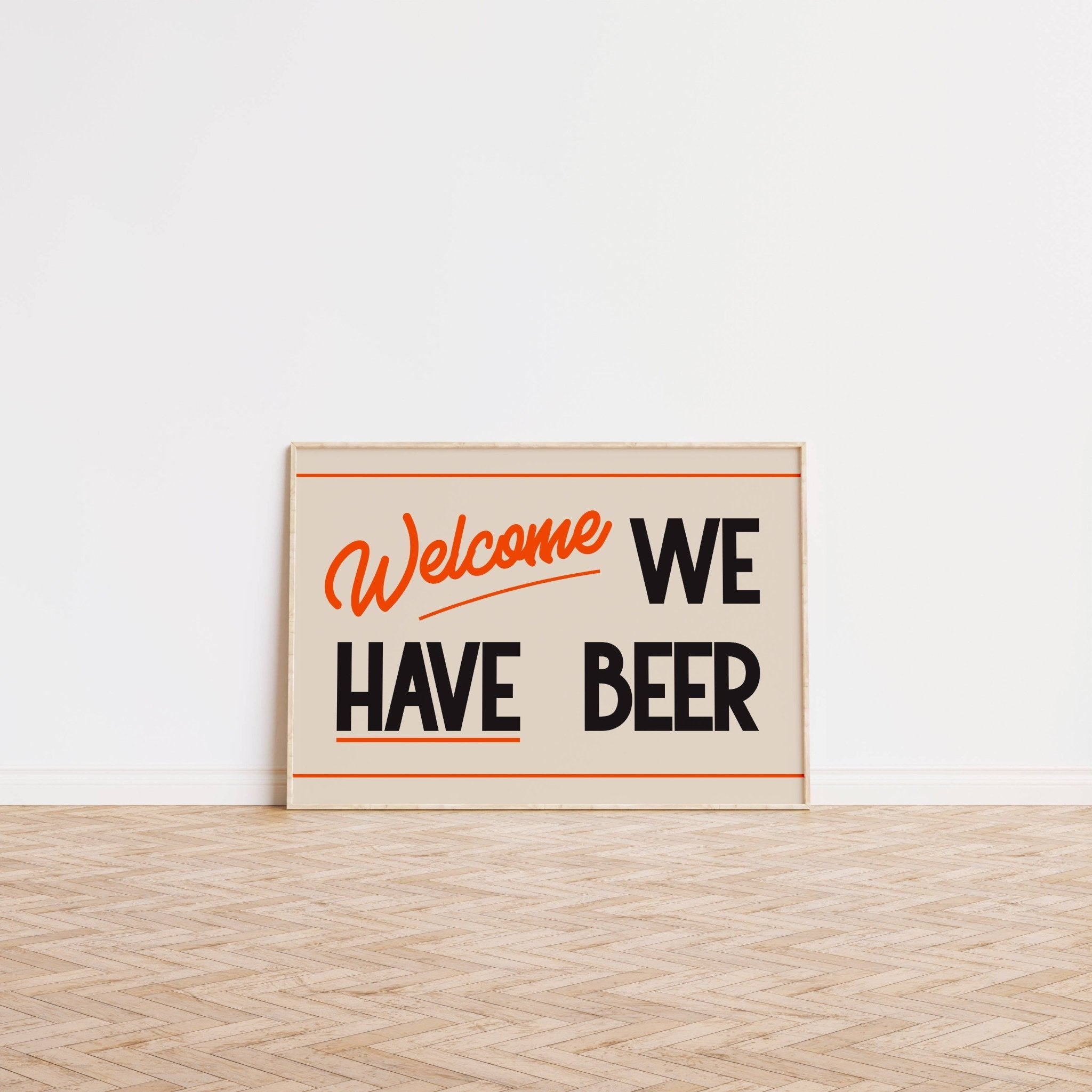 WELCOME WE HAVE BEER PRINT: RED / UNFRAMED / A4 - OTHERLETTERS