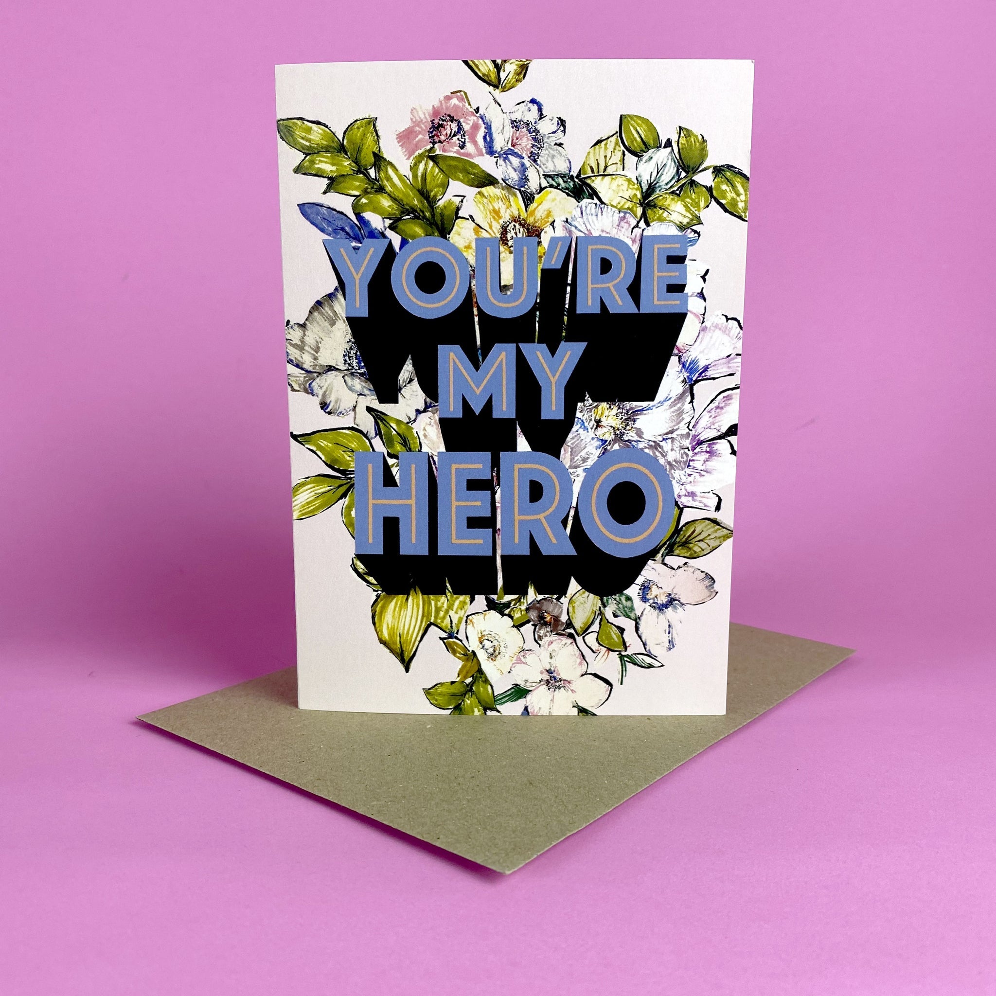 YOU'RE MY HERO | CARD BY MAX MADE ME