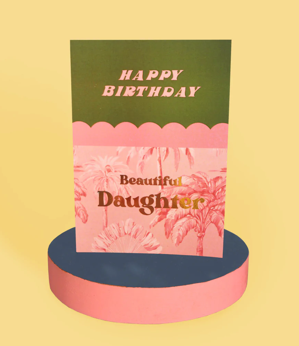 HAPPY BIRTHDAY DAUGHTER PALMS |CARD BY ELEANOR BOWMER