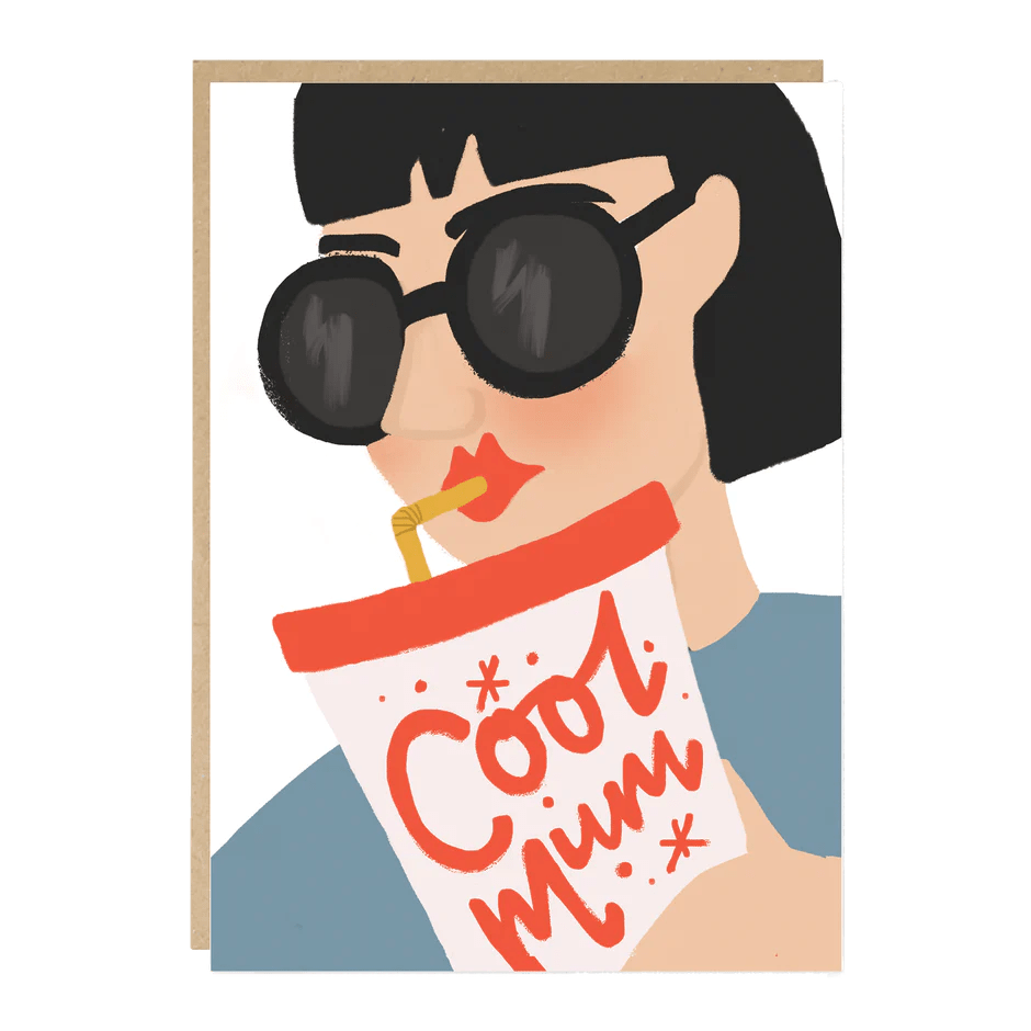 COOL MUM | CARD BY JADE FISHER - OTHERLETTERS