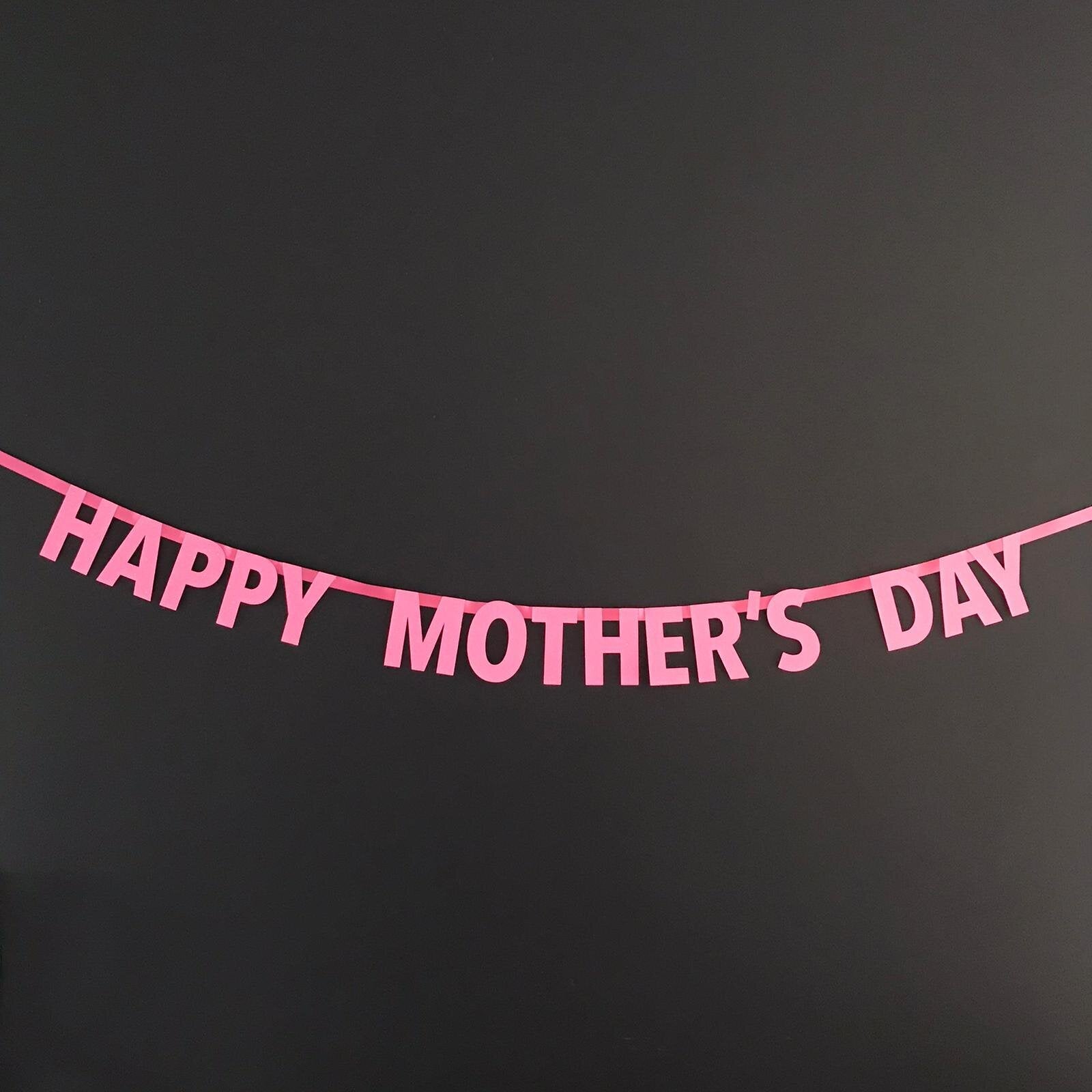 HAPPY MOTHER’S DAY BANNER - OTHERLETTERS