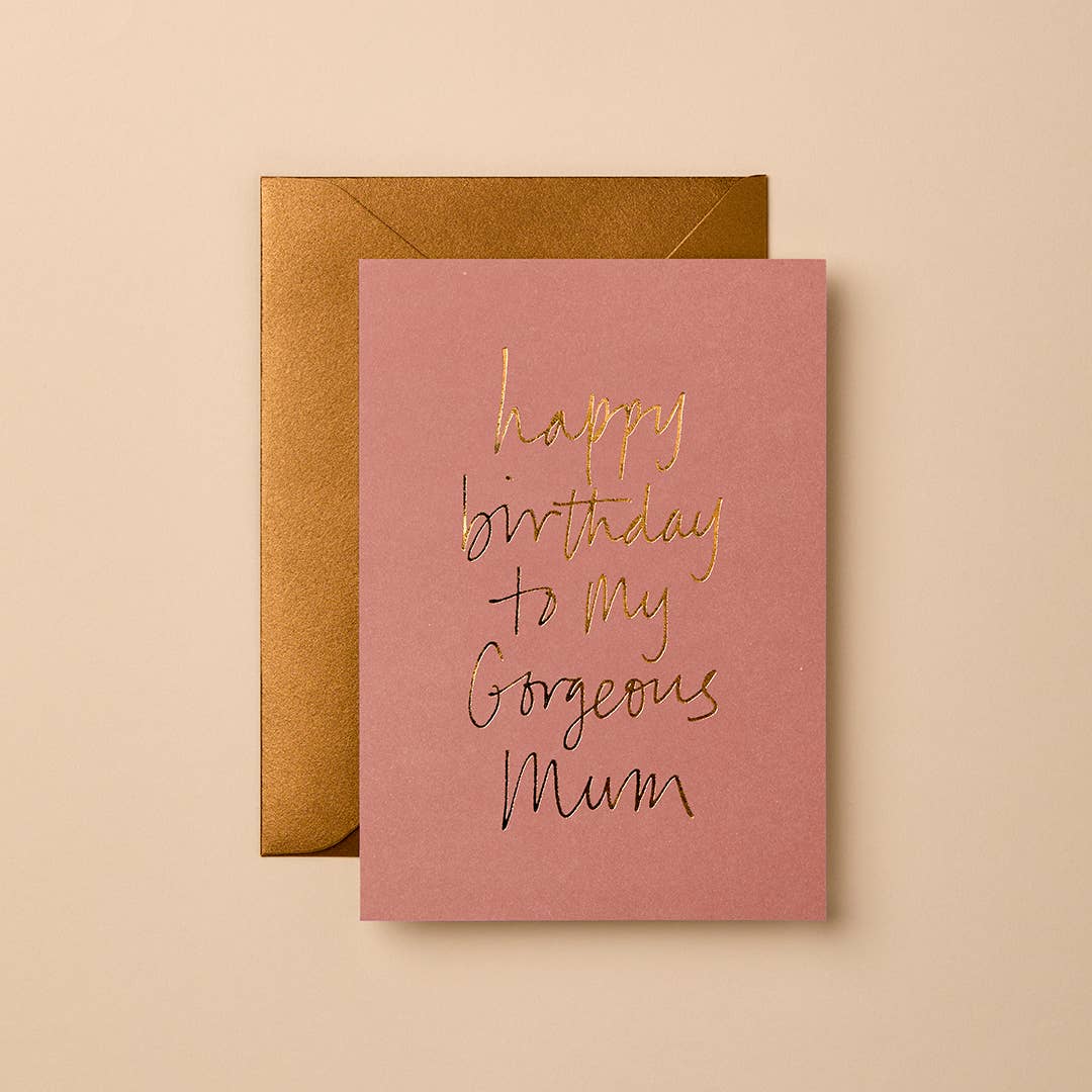 HAPPY BIRTHDAY TO MY GORGEOUS MUM (BLUSH) | CARD BY GABRIELLE & CELINE - OTHERLETTERS