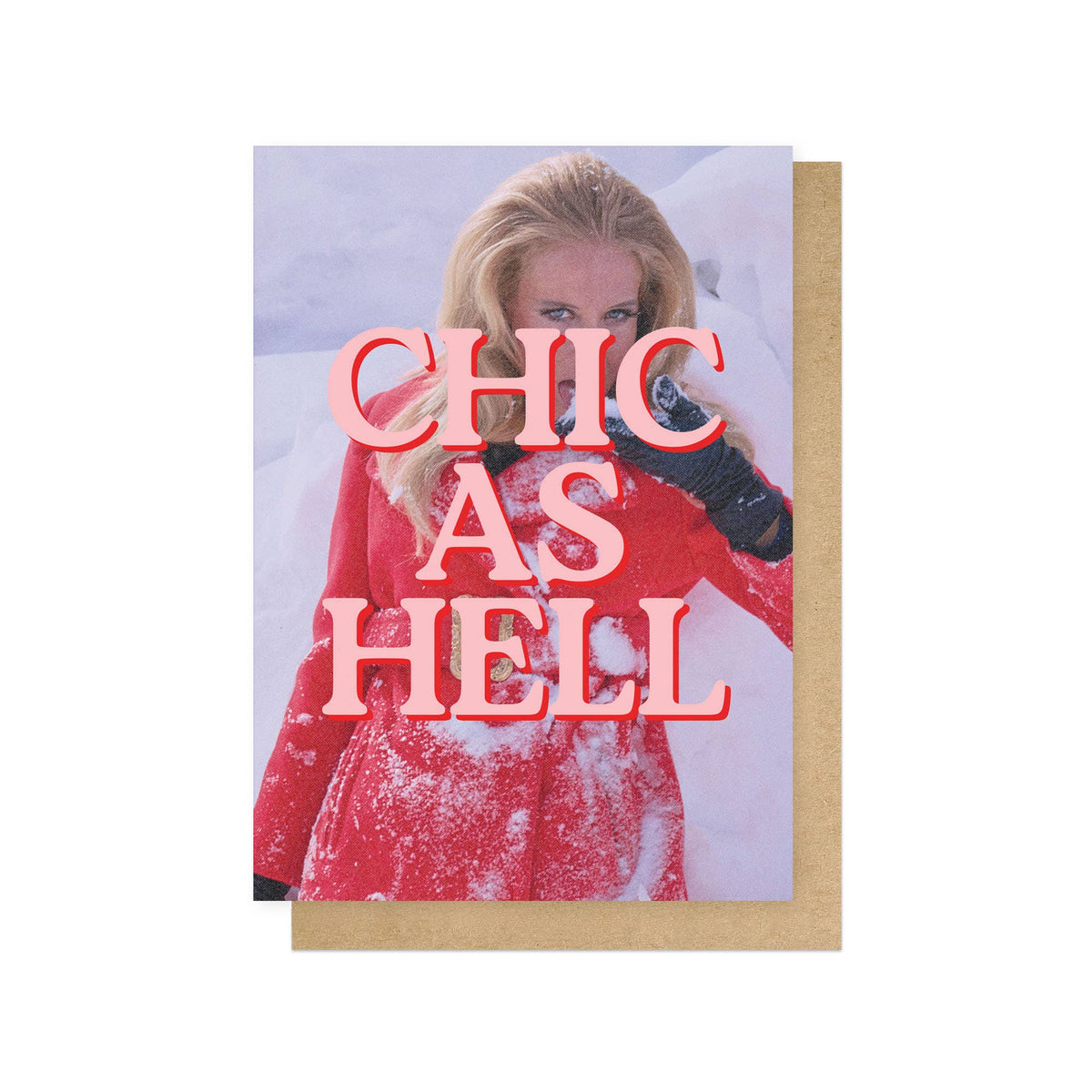 CHIC AS HELL | CARD BY EAST END PRINTS
