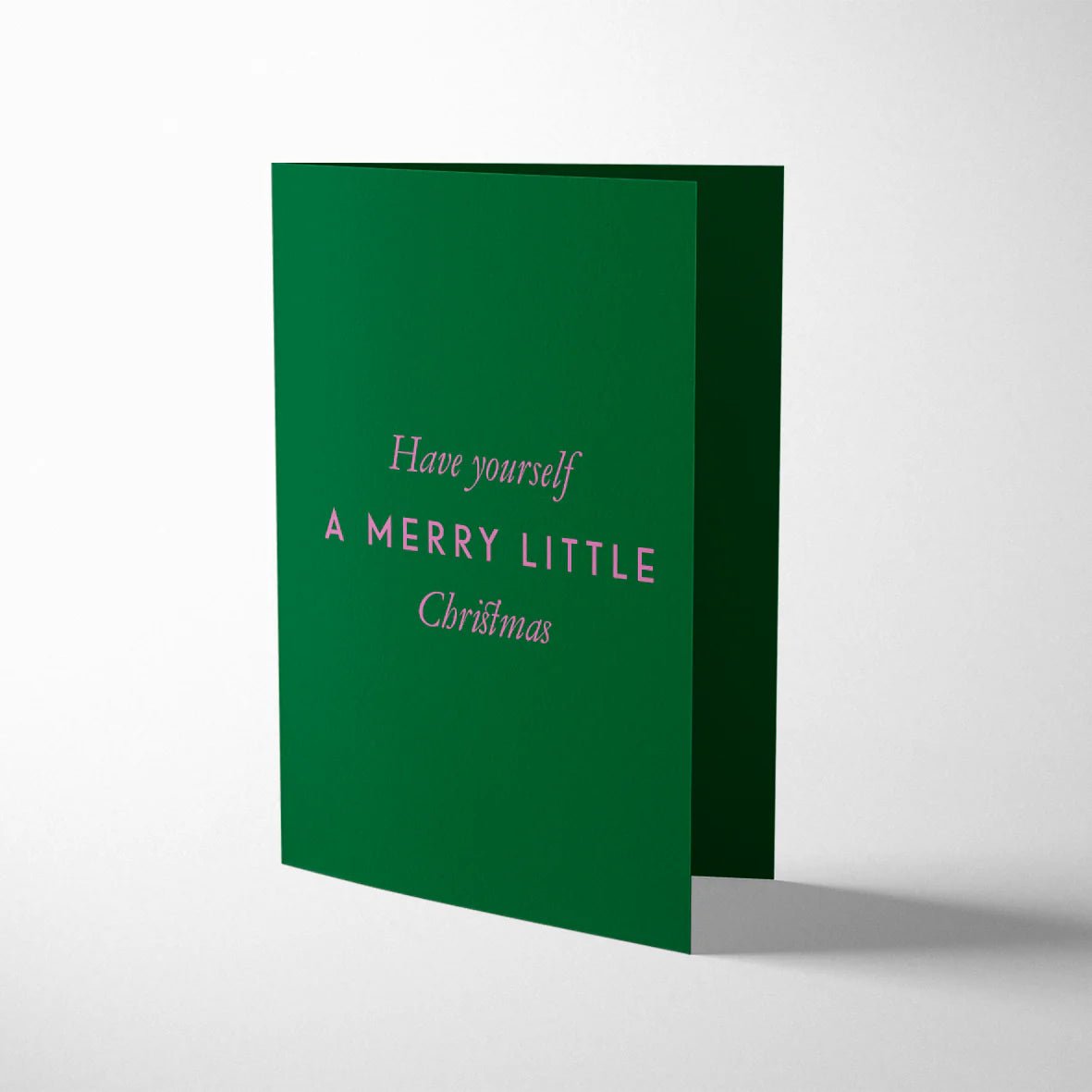 Have Yourself a Merry Little Christmas card shown open to reveal the inside