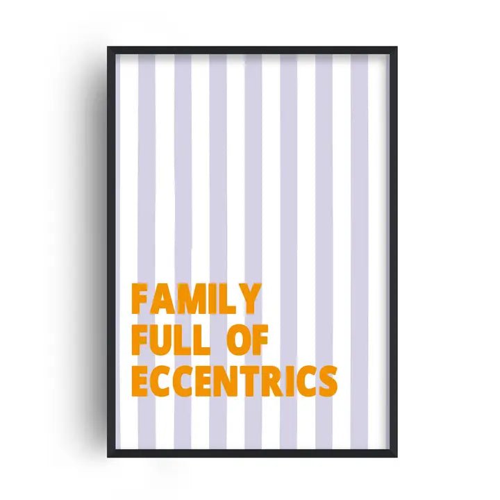 FAMILY FULL OF ECCENTRICS A4 PRINT | FANCLUB PRINTS - OTHERLETTERS