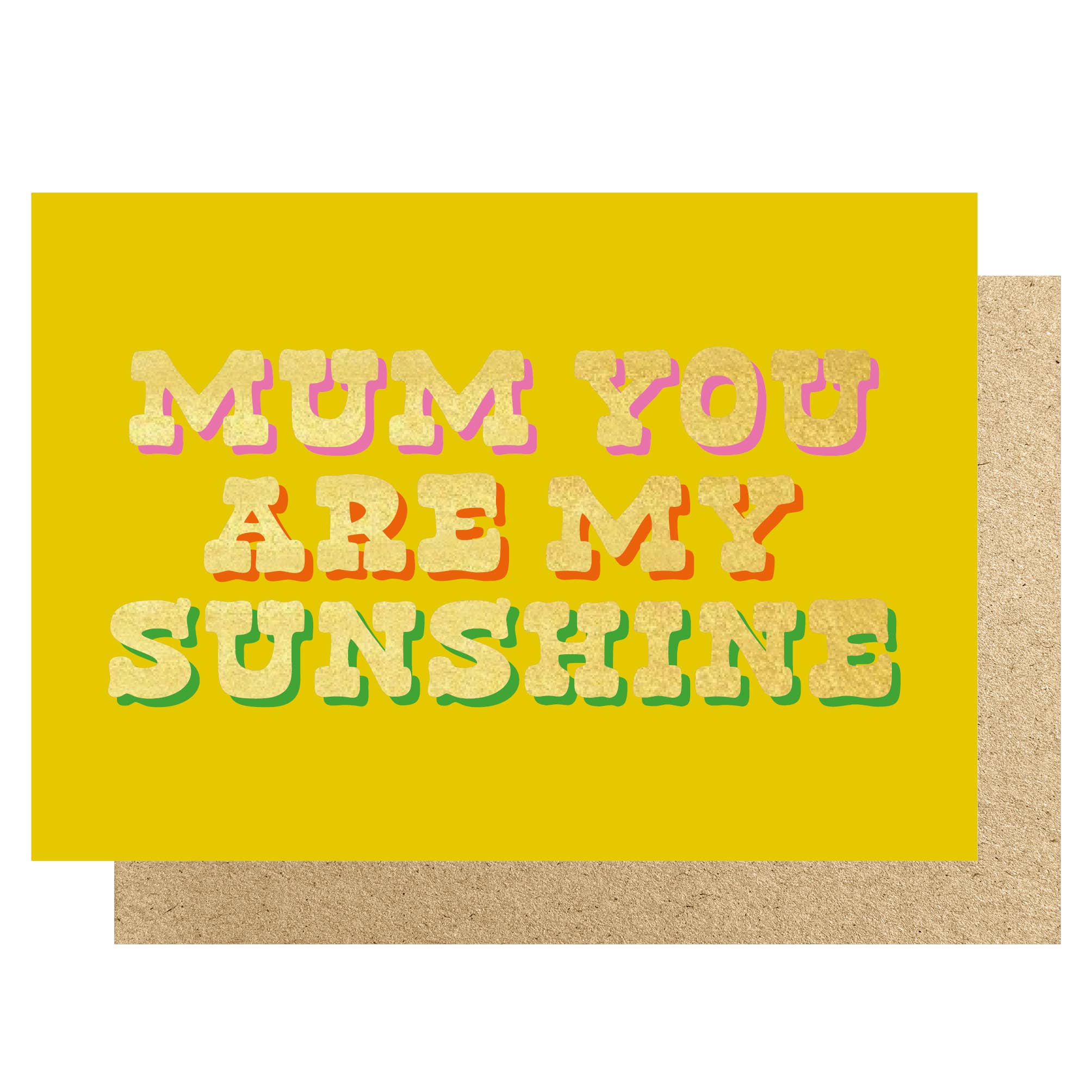 MUM YOU ARE MY SUNSHINE | CARD BY LUCKY INK