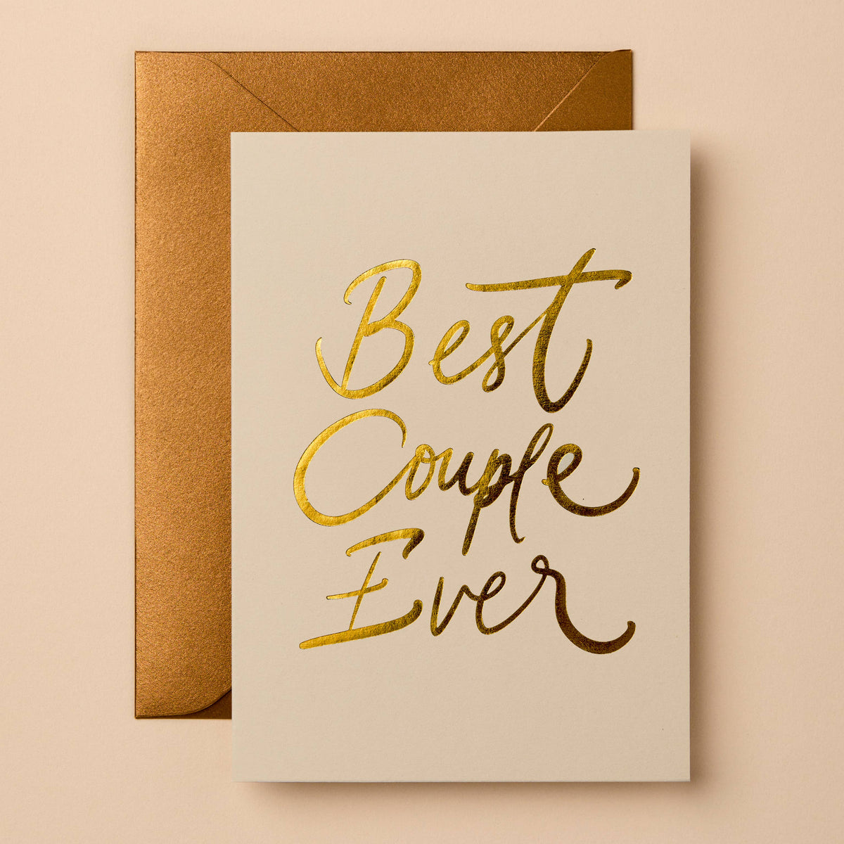 Best Couple Ever card by Gabrielle & Celine, gold foil lettering on sand beige