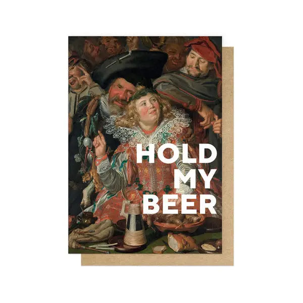 HOLD MY BEER | CARD BY EAST END PRINTS