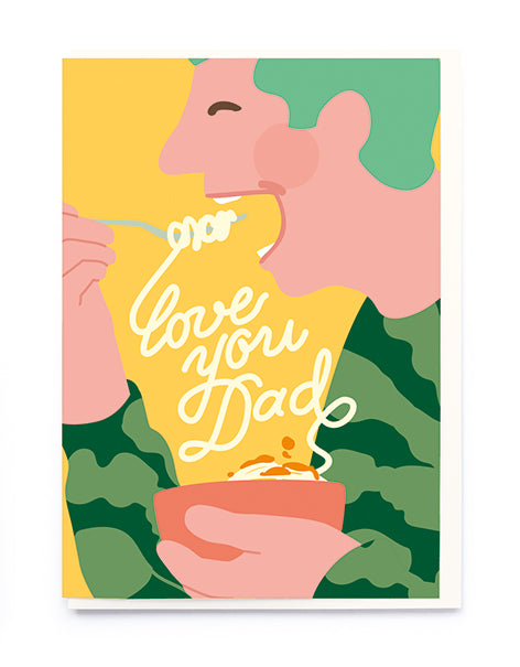 SPAGHETTI TYPE, LOVE YOU DAD | CARD BY NOI