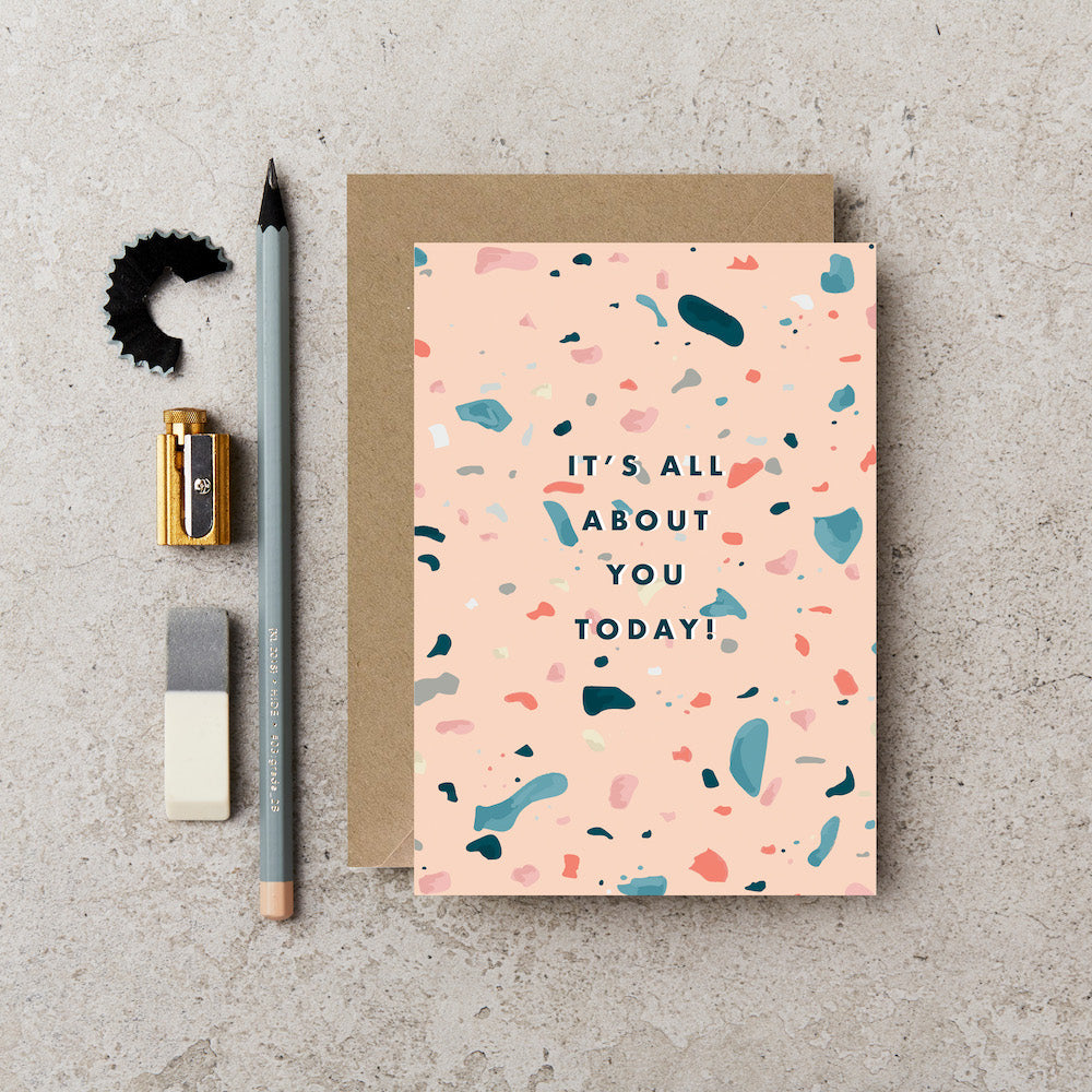IT'S ALL ABOUT YOU TODAY | CARD BY CUB