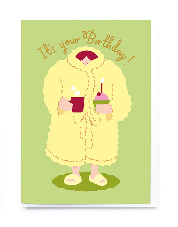 IT'S YOUR BIRTHDAY (DRESSING GOWN) | CARD BY NOI