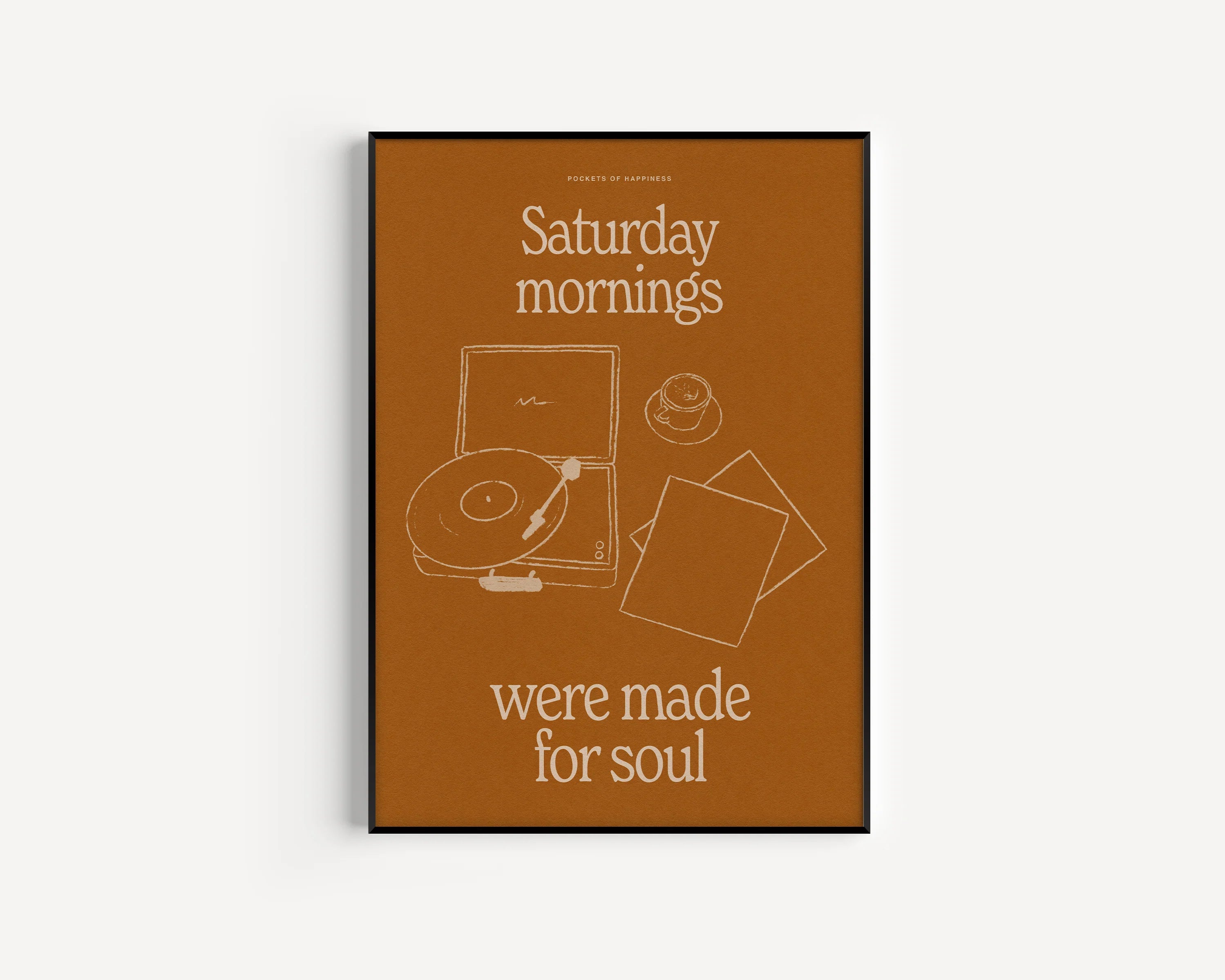 SATURDAY MORNINGS A4 | PRINT BY PROPER GOOD