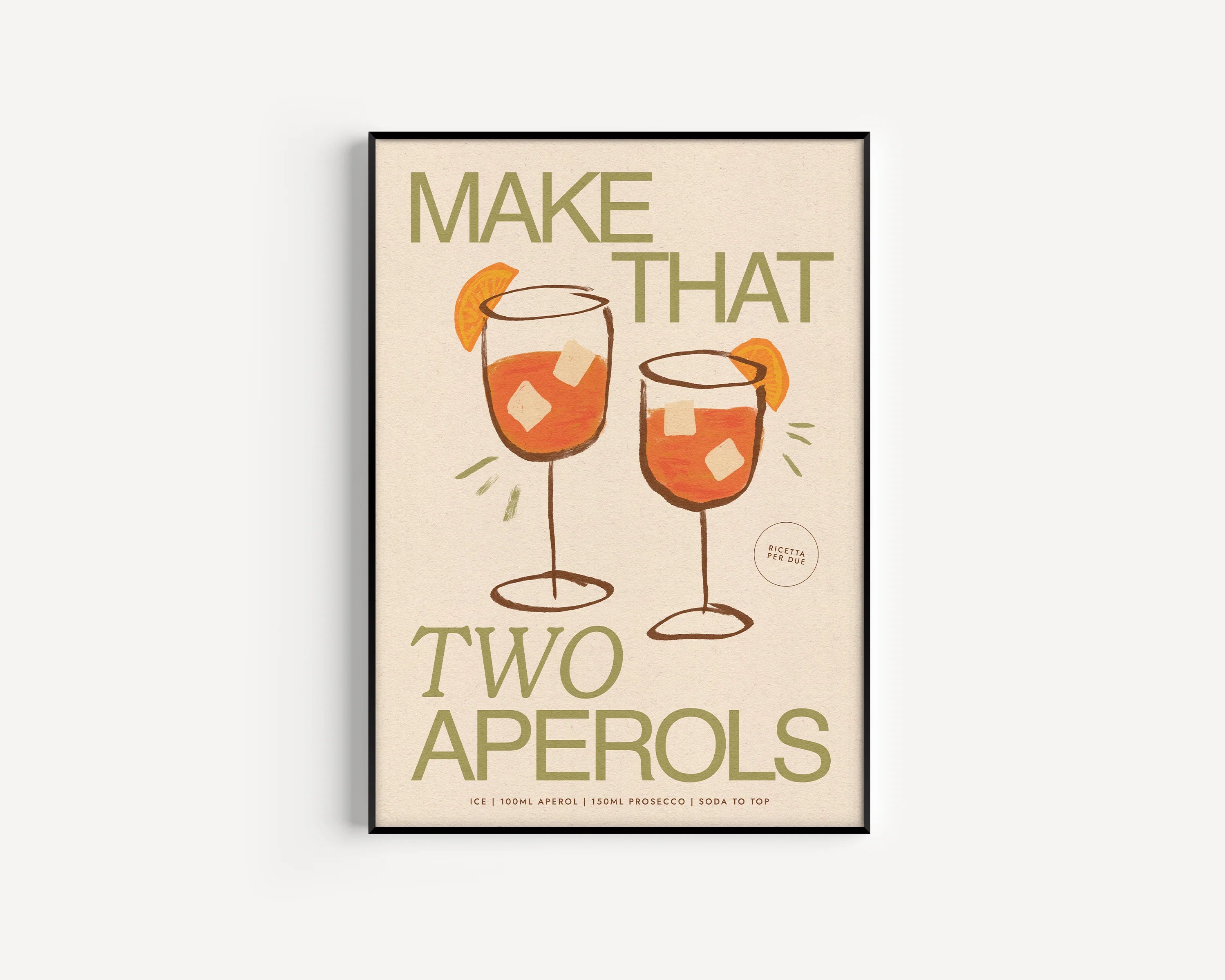 MAKE THAT TWO APEROLS (SAGE & BROWN) | PRINT BY PROPER GOOD