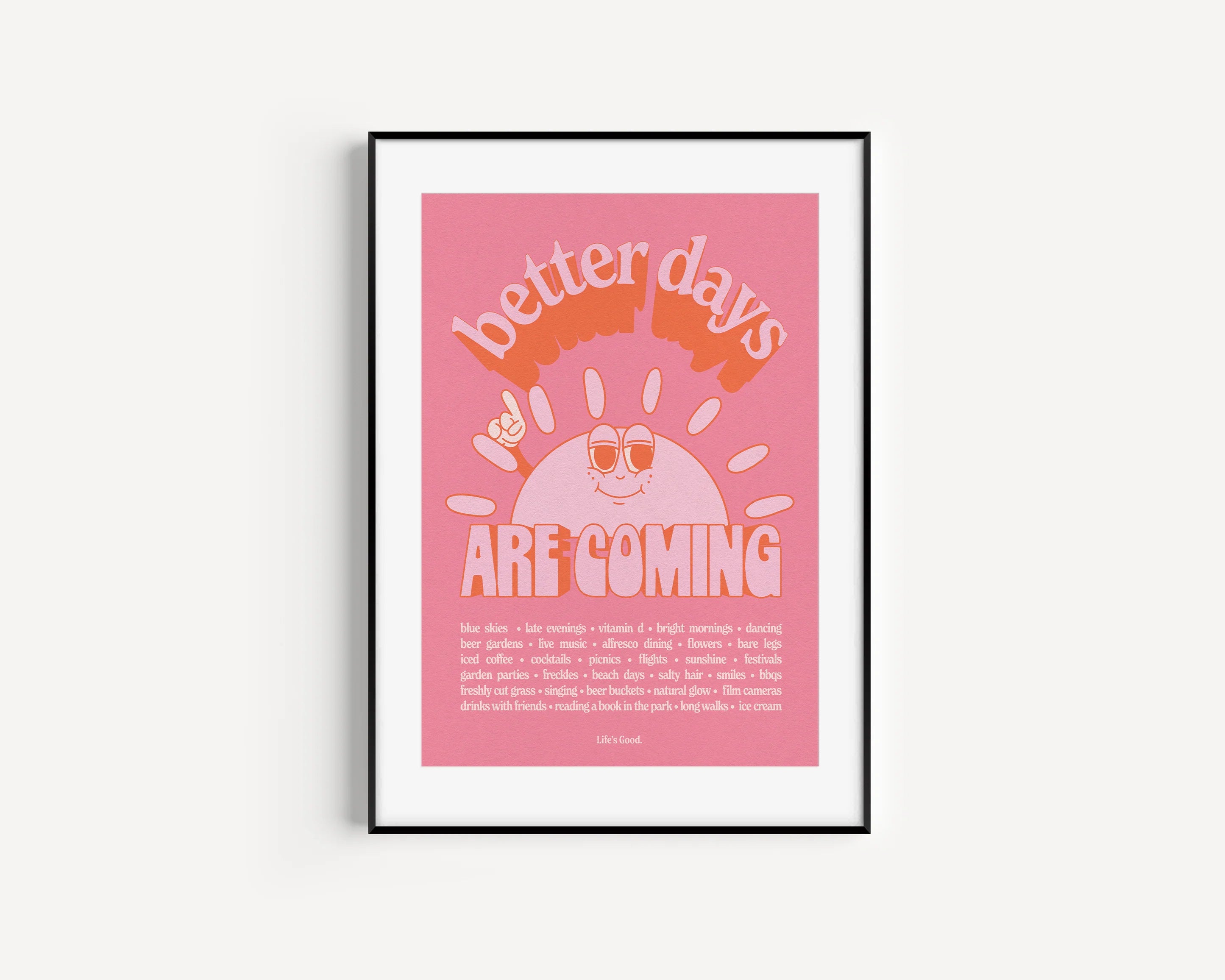 BETTER DAYS (PINK) A4 | PRINT BY PROPER GOODS