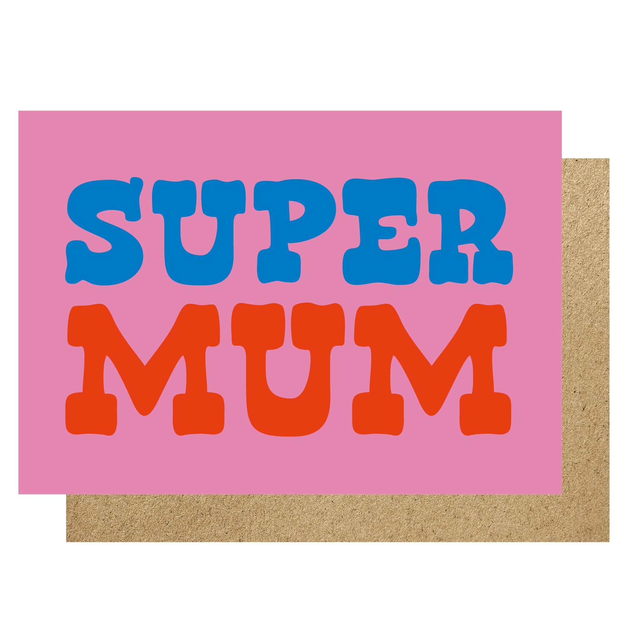 SUPER MUM | CARD BY LUCKY INK - OTHERLETTERS