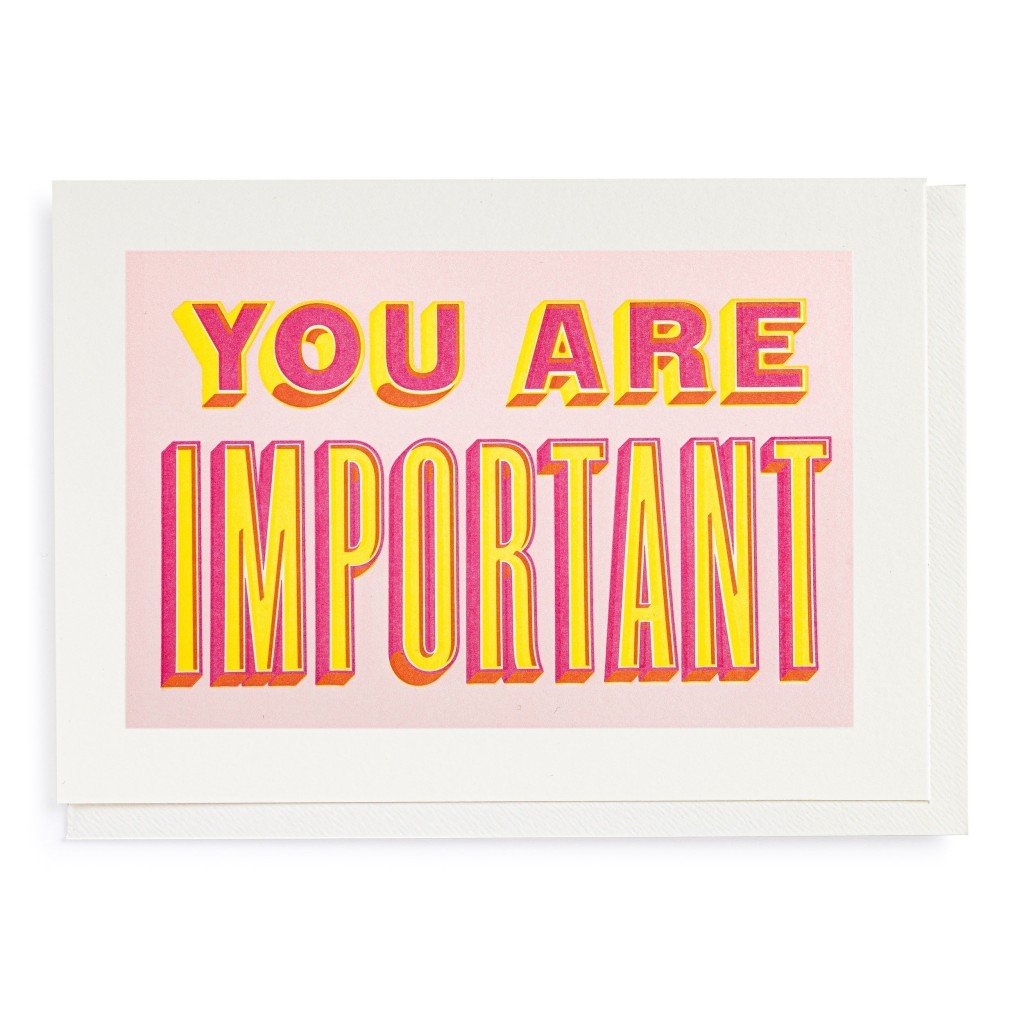 YOU ARE IMPORTANT | CARD BY ARCHIVIST